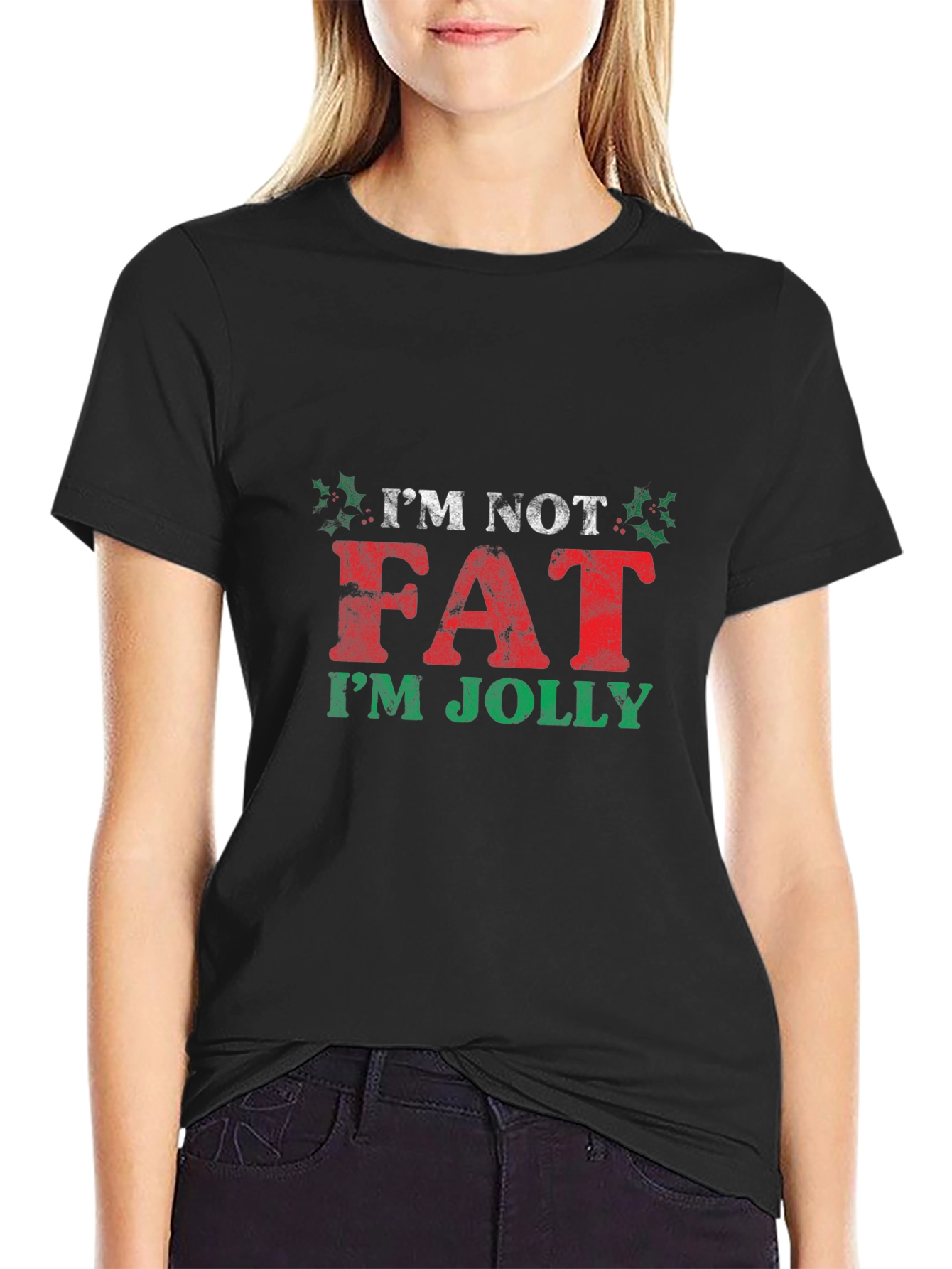 Im Not Fat Im Jolly Christmas T-Shirt