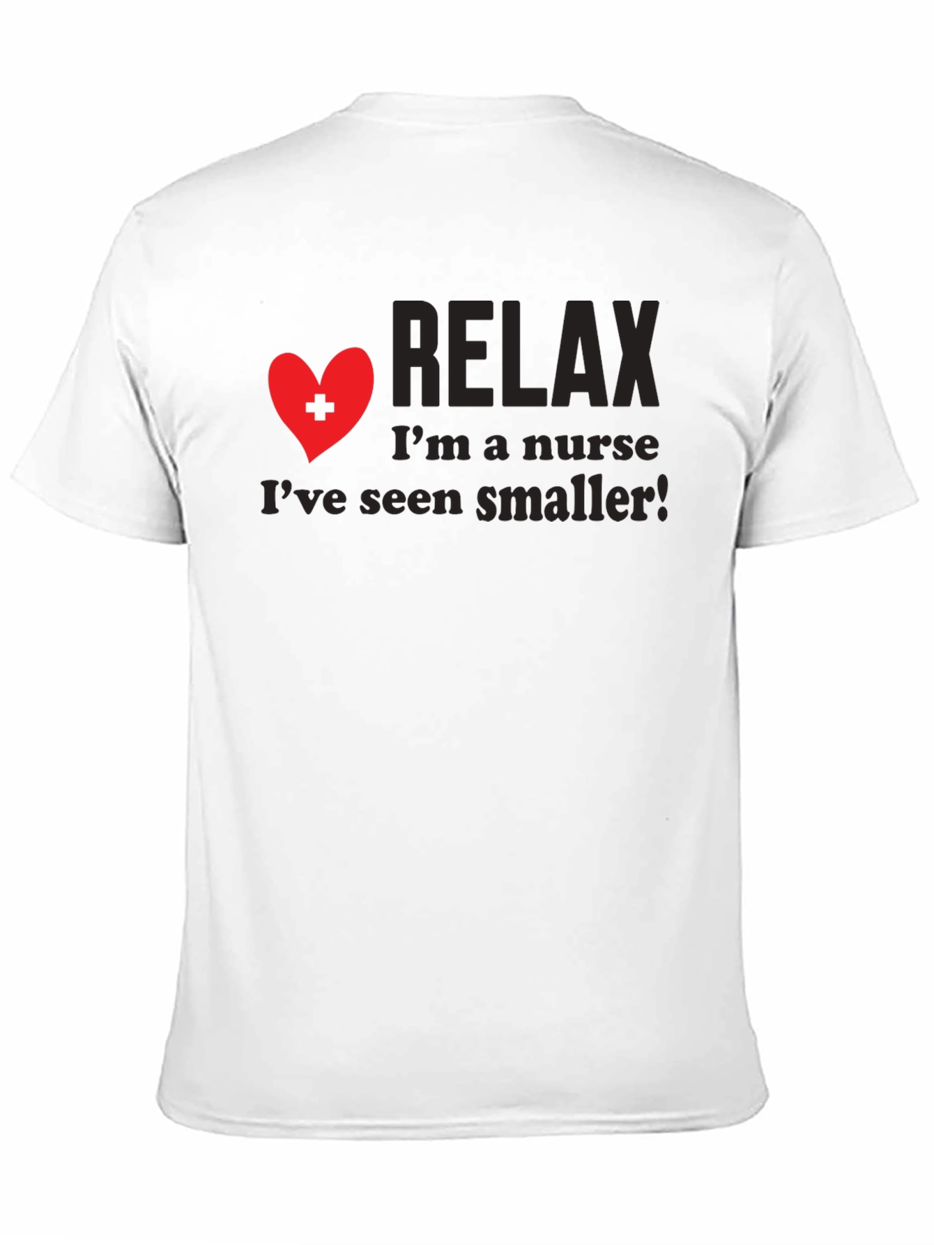 Relax Im a Nurse T-Shirt Funny Sarcastic RN Gift