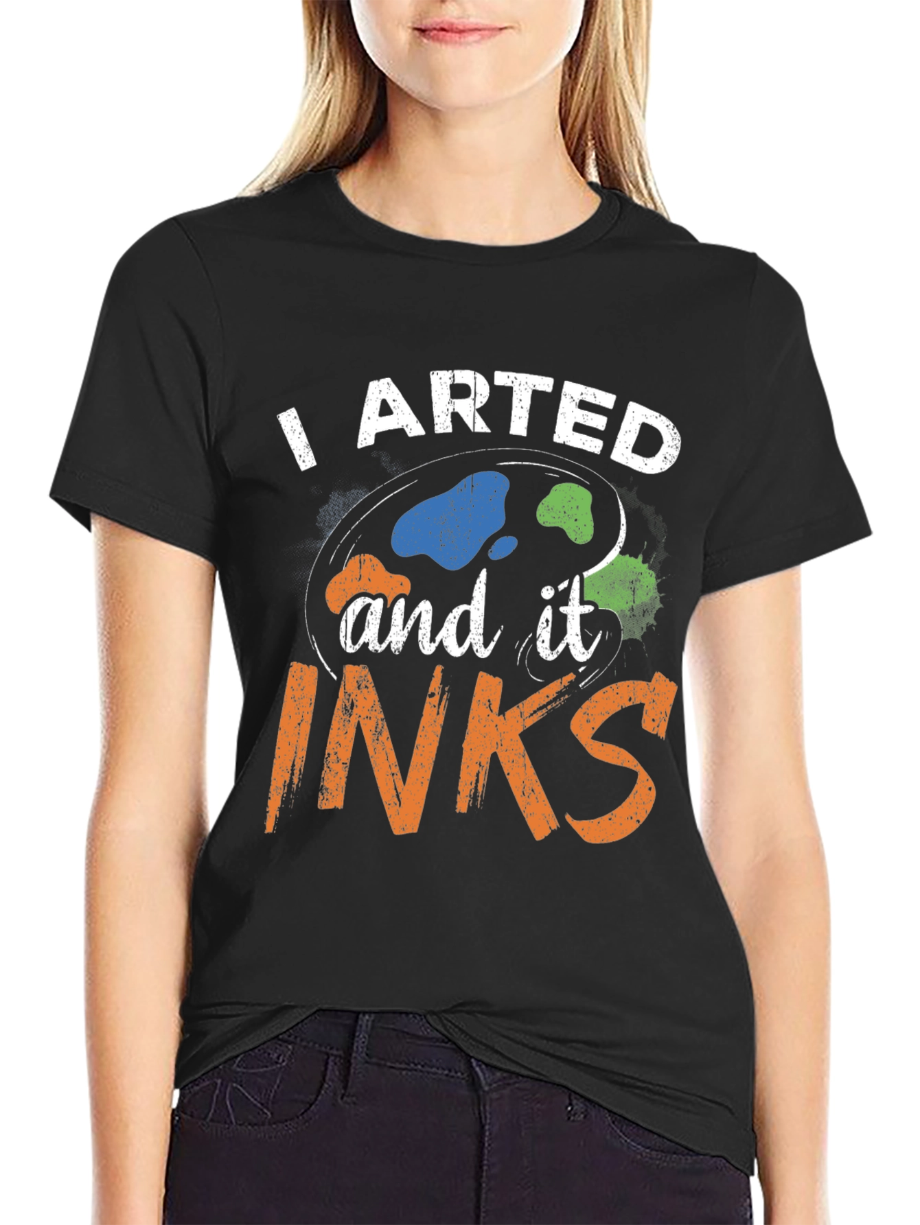 I Arted and it Inks T-Shirt