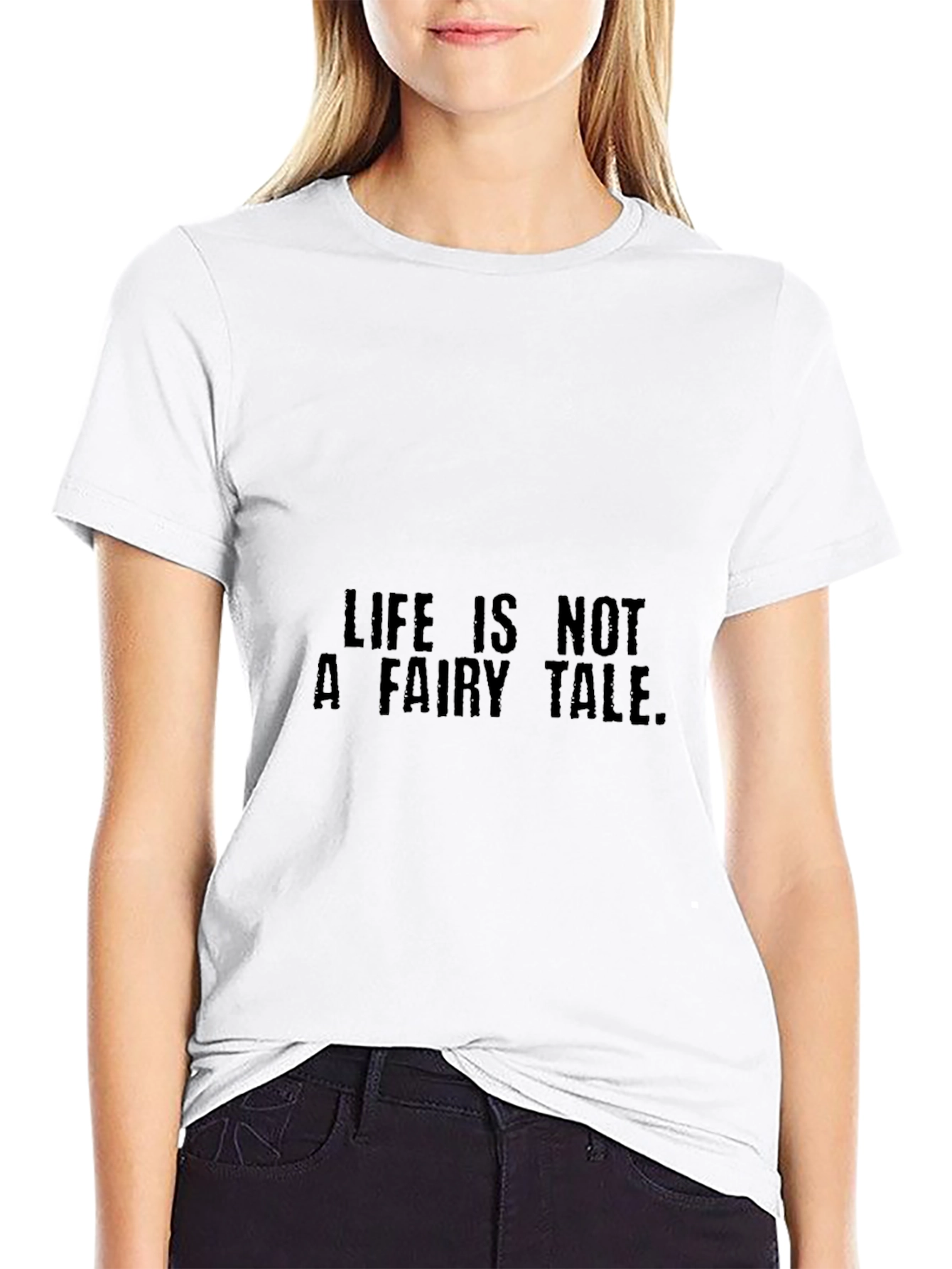 Life Is Not A Fairy Tale Black T-Shirt