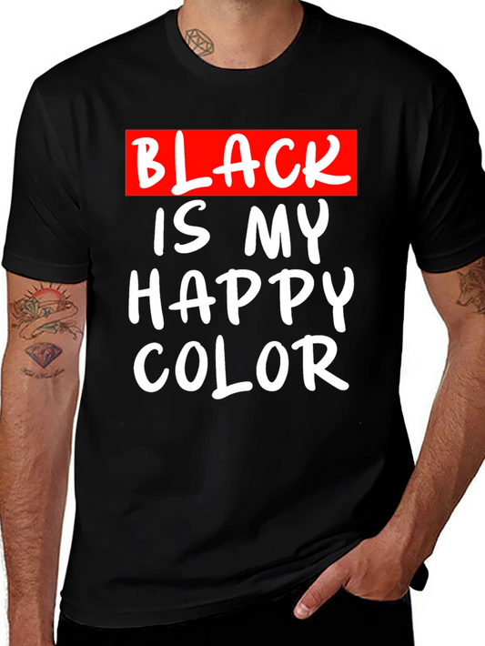 Black is My Happy Color T-Shirt Unisex