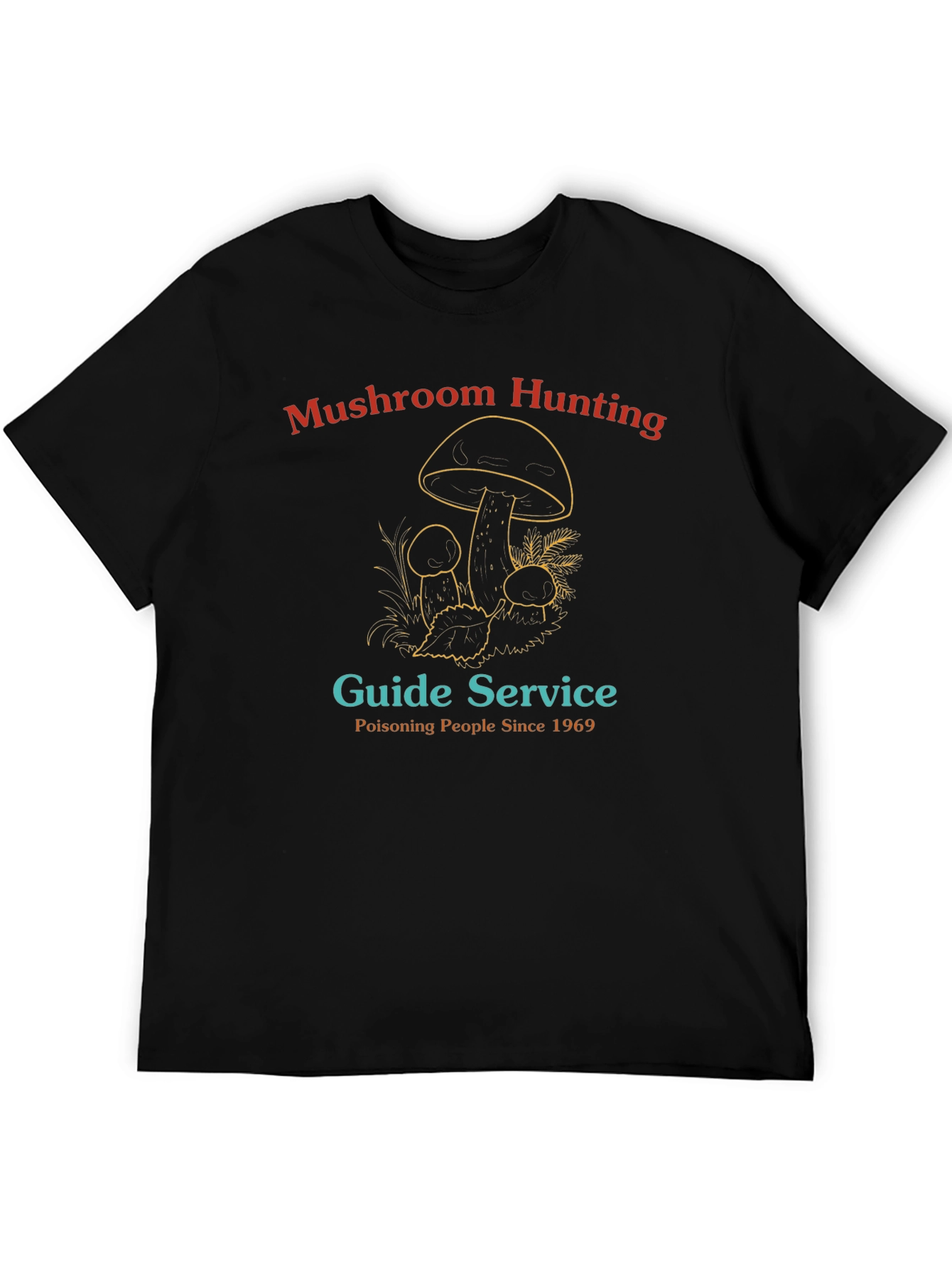 Mushroom Hunting Guide Service T-Shirt