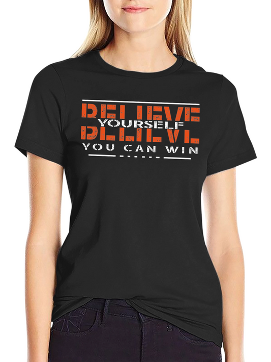 Believe Yourself T-Shirt - Motivational Tee