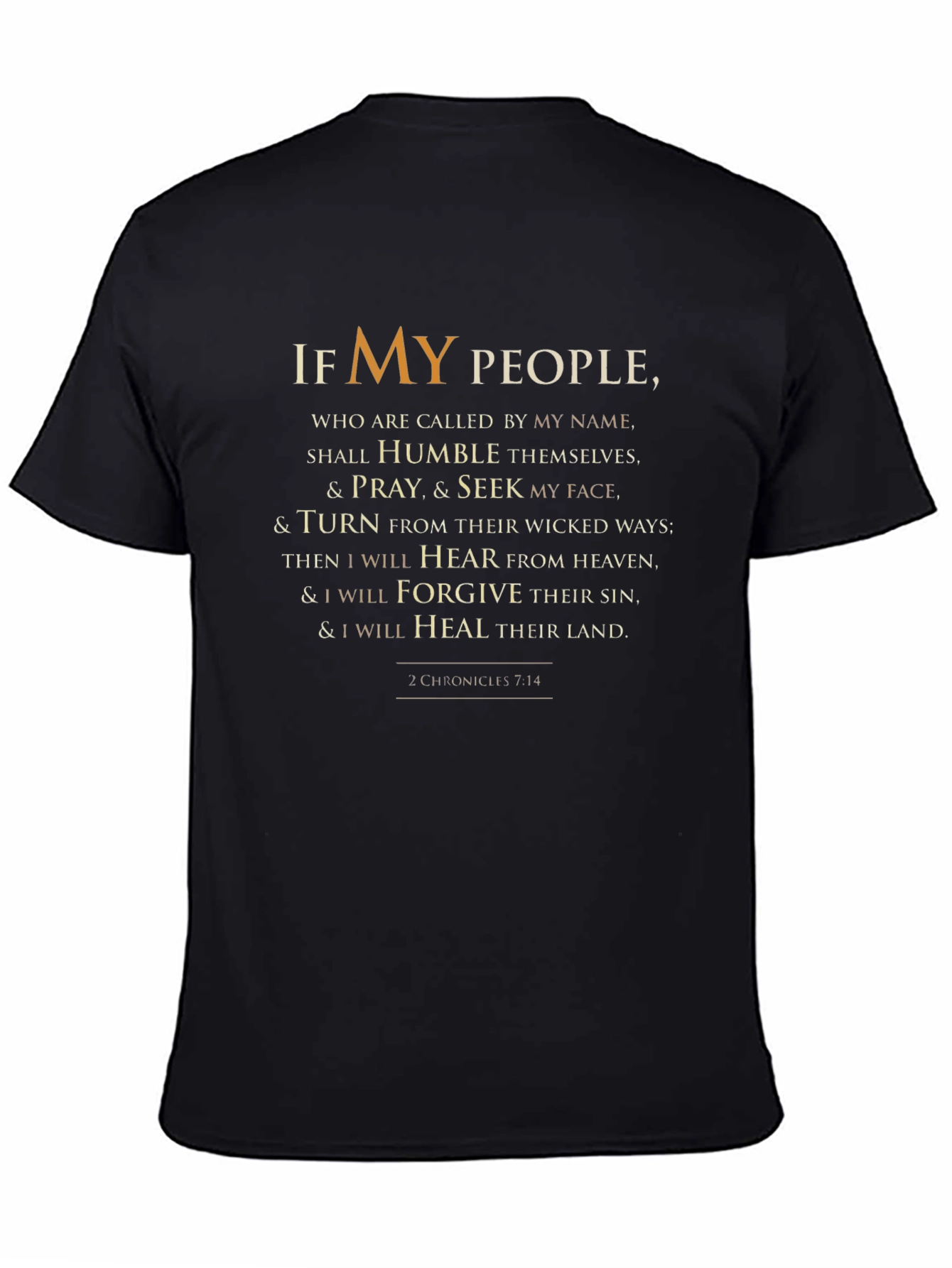 Faith-Based T-Shirt: If My People 2 Chronicles 7:14