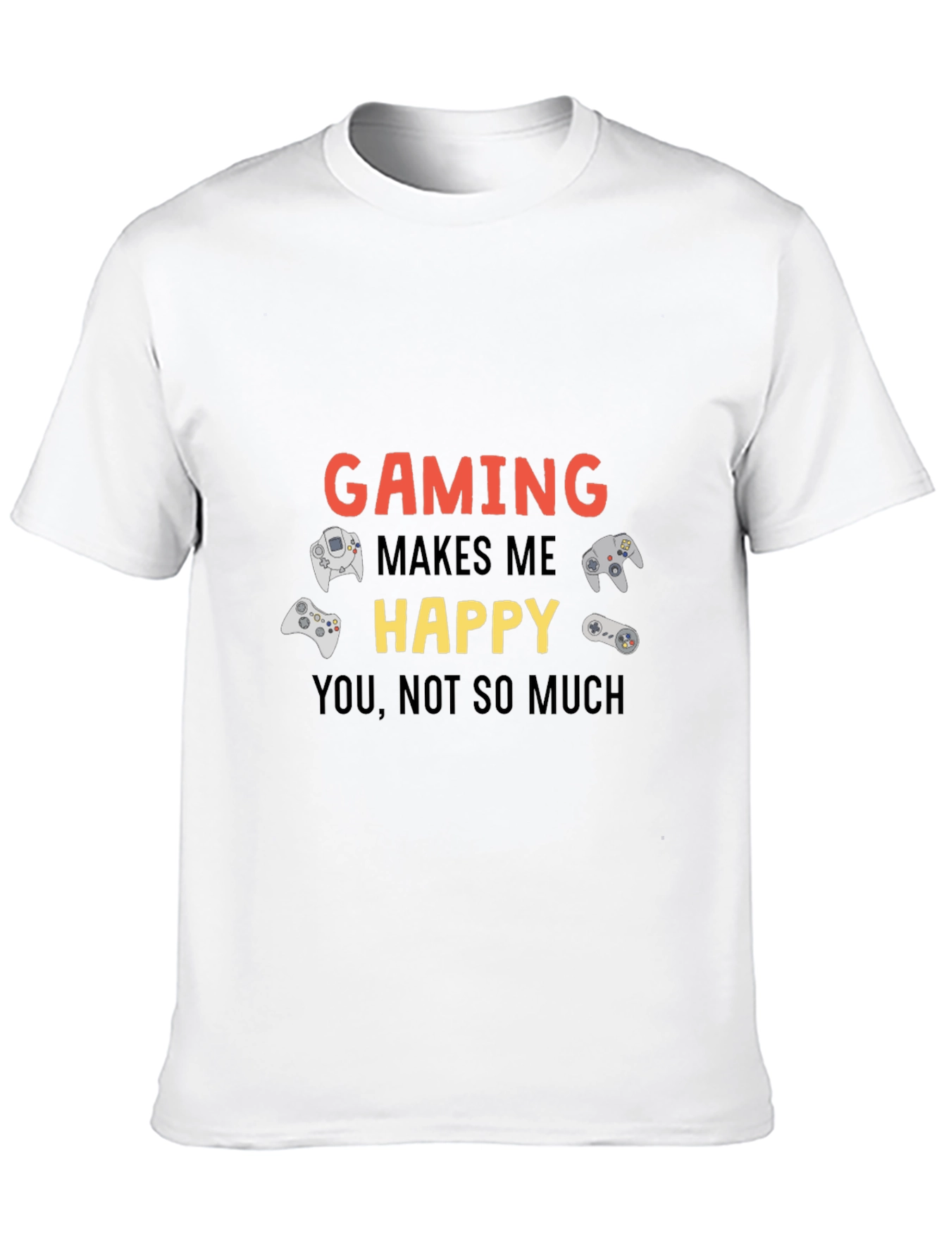 Gaming Makes Me Happy T-Shirt