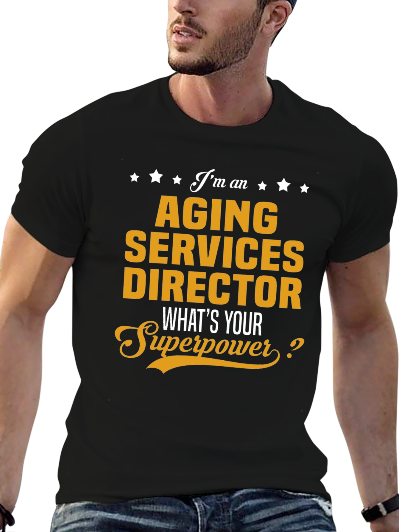 Aging Services Director Superpower T-Shirt