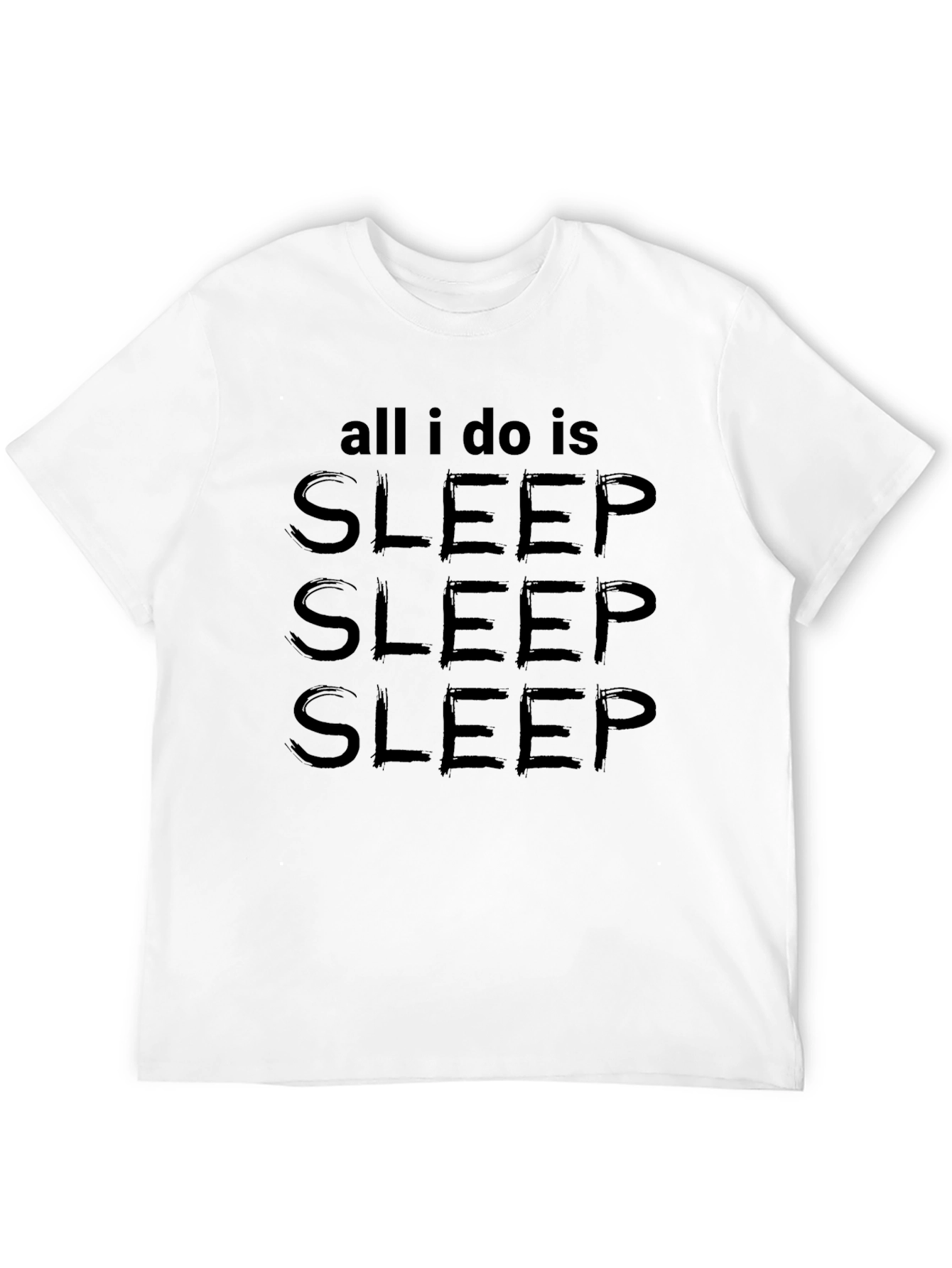 All I Do Is Sleep Mens Black T-Shirt