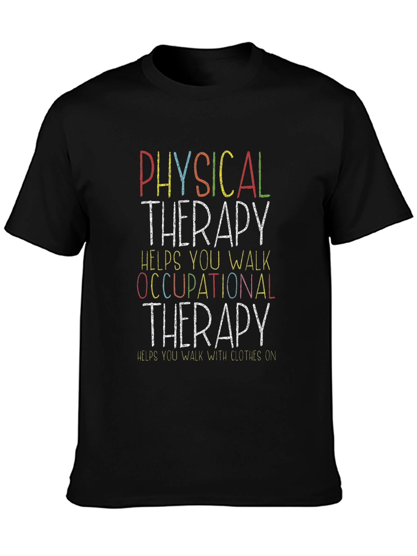 Physical & Occupational Therapy T-Shirt