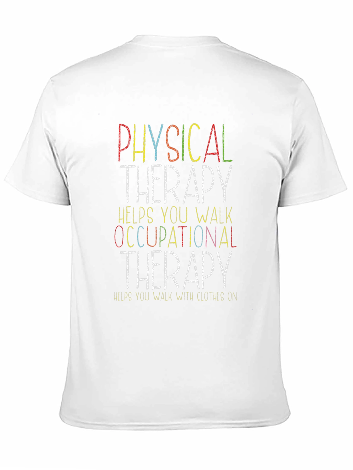 Physical & Occupational Therapy T-Shirt