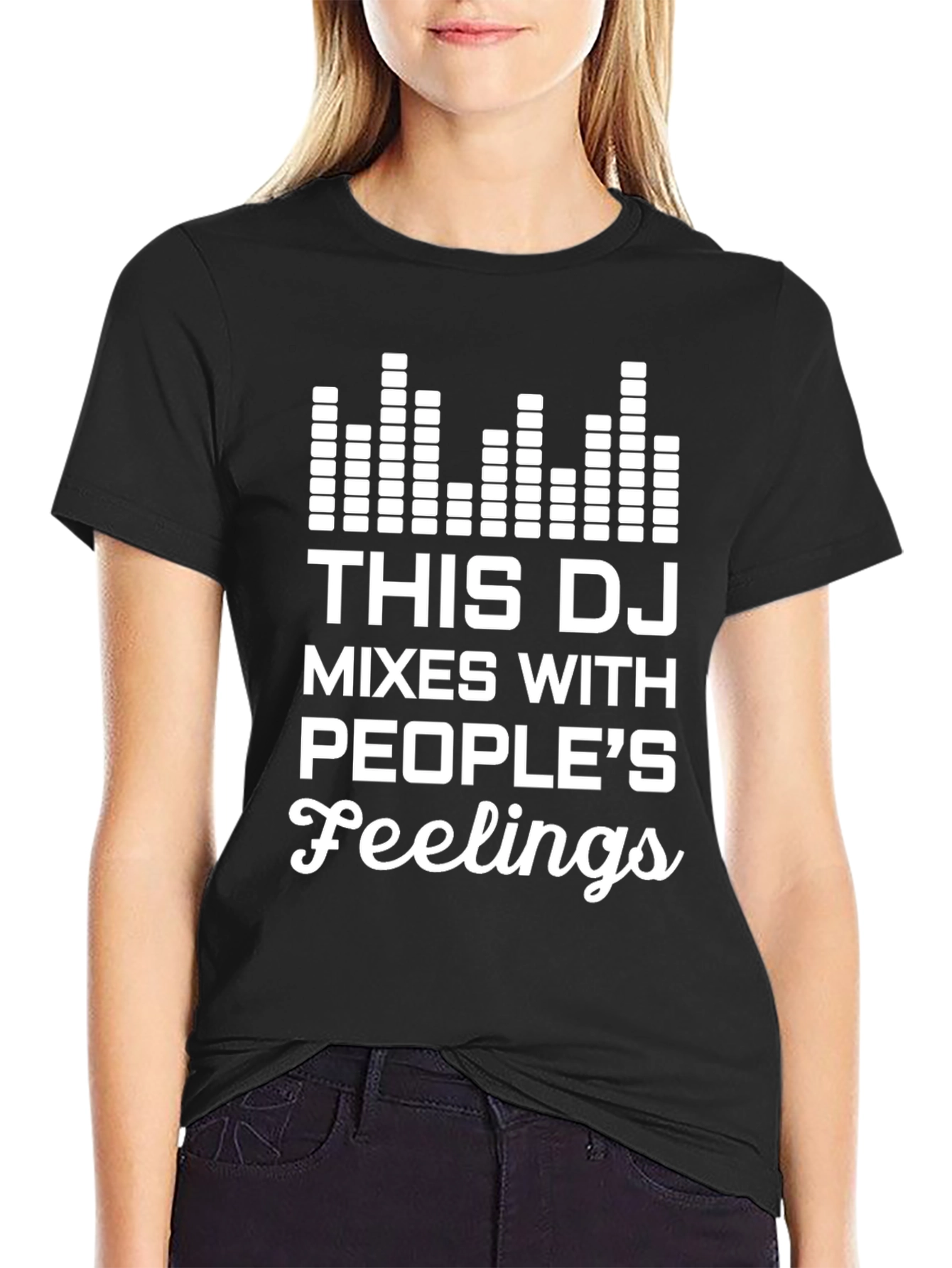 DJ Mixes With Peoples Feelings T-Shirt