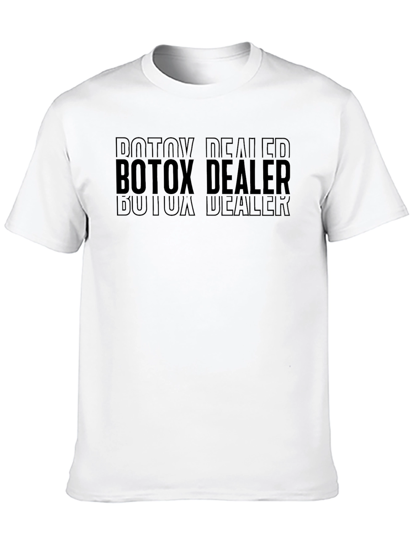 Botox Dealer Graphic Tee - Dark Humor T-Shirt