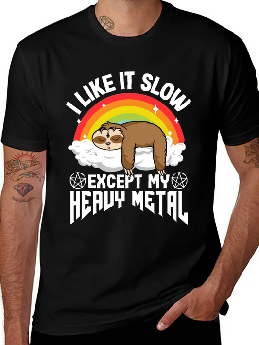 I Like It Slow Except My Heavy Metal Sloth T-Shirt