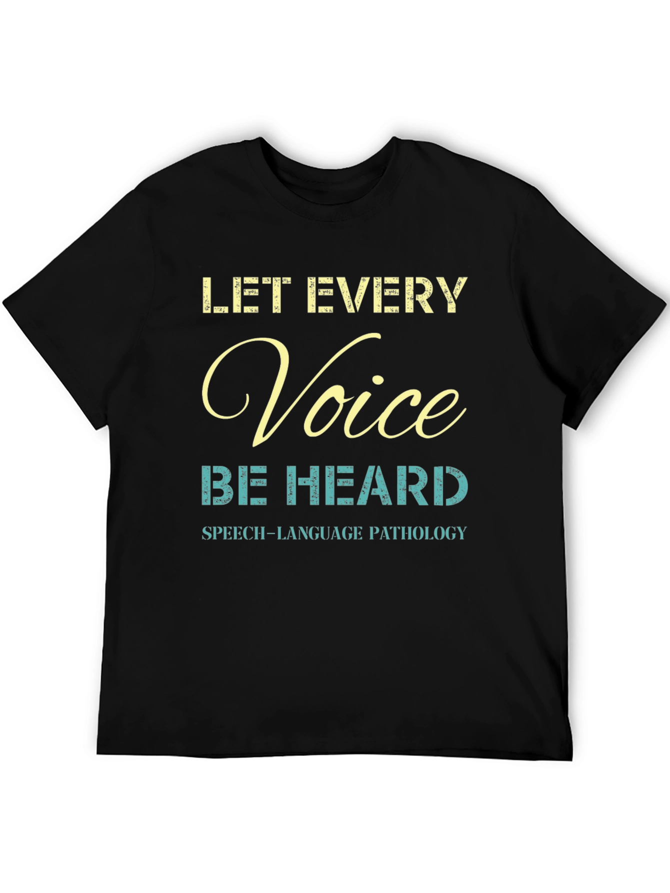 Let Every Voice Be Heard T-Shirt