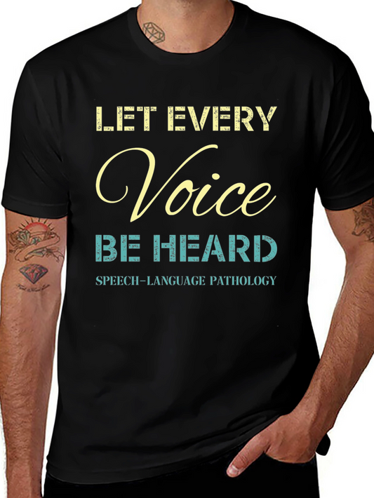 Let Every Voice Be Heard T-Shirt