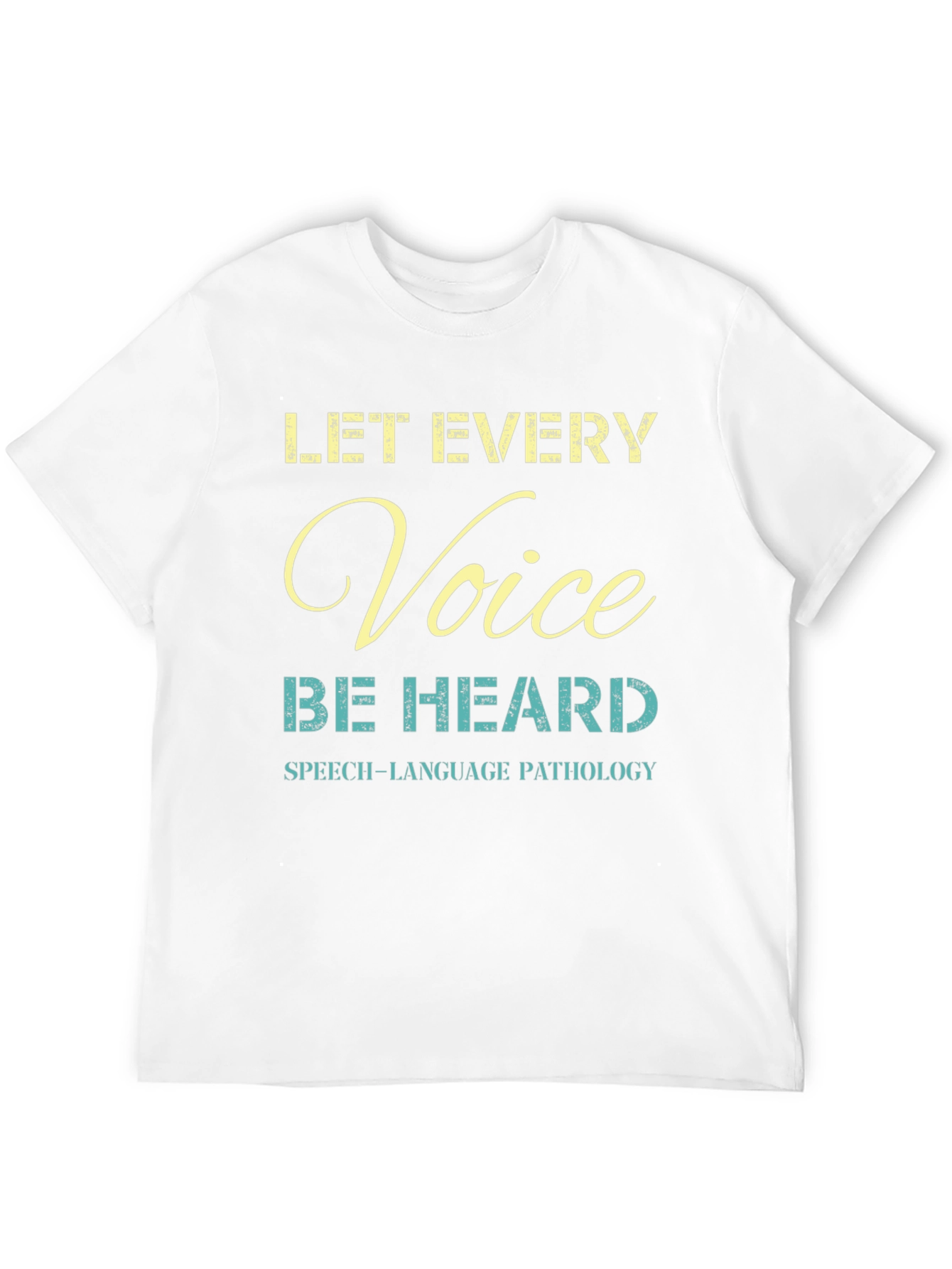 Let Every Voice Be Heard T-Shirt