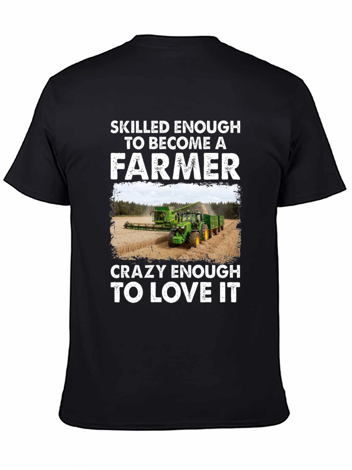 Skilled Farmer Graphic T-Shirt - Farm Life Tee