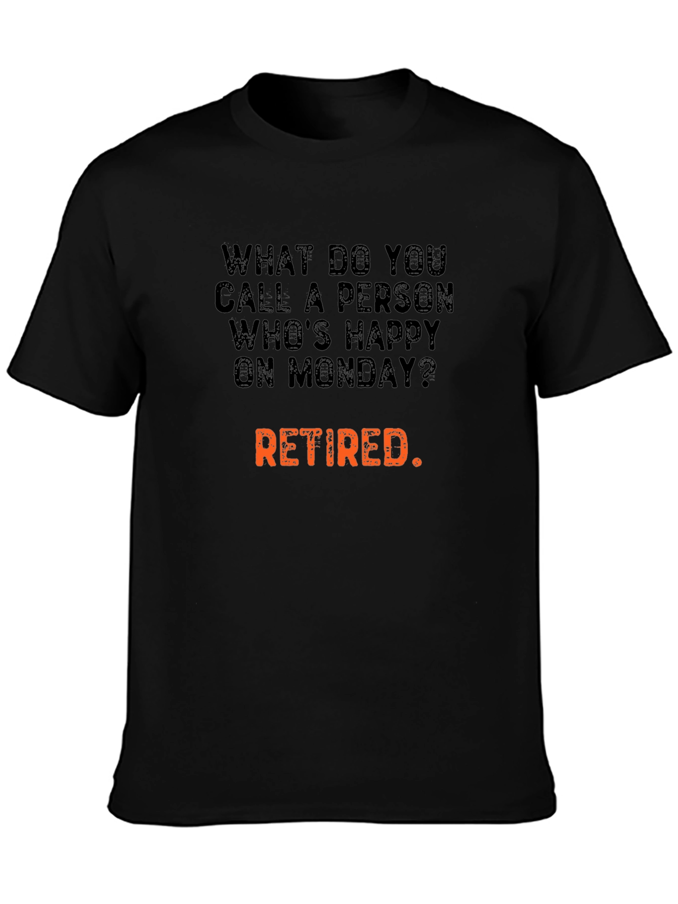 Happy on Monday - Retired T-Shirt