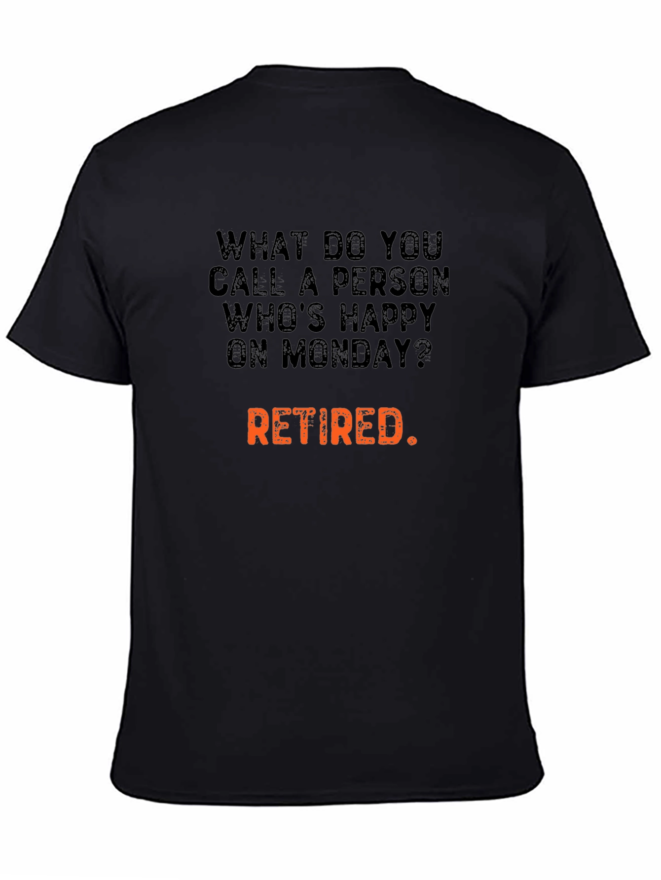 Happy on Monday - Retired T-Shirt