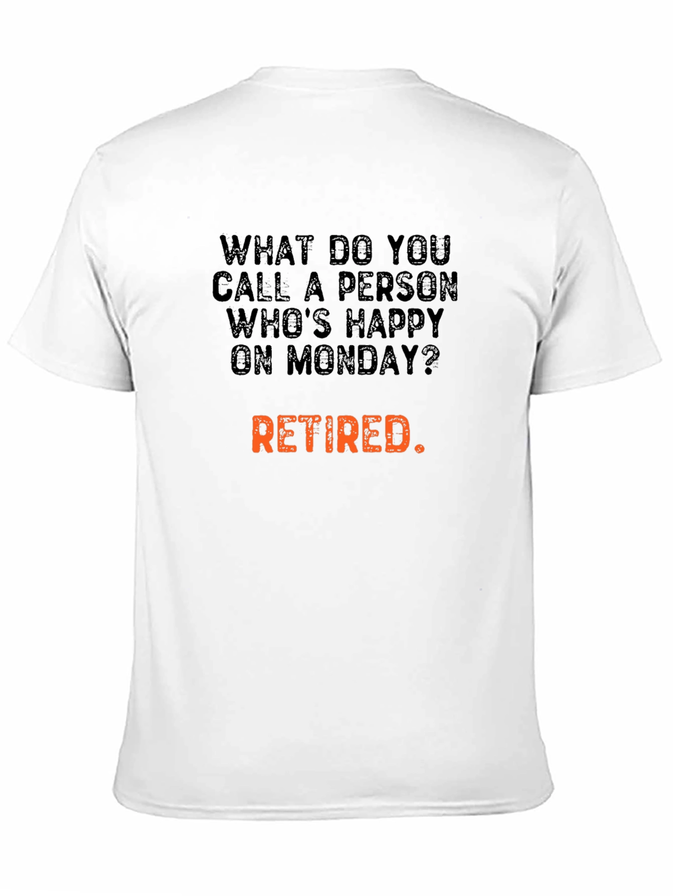 Happy on Monday - Retired T-Shirt