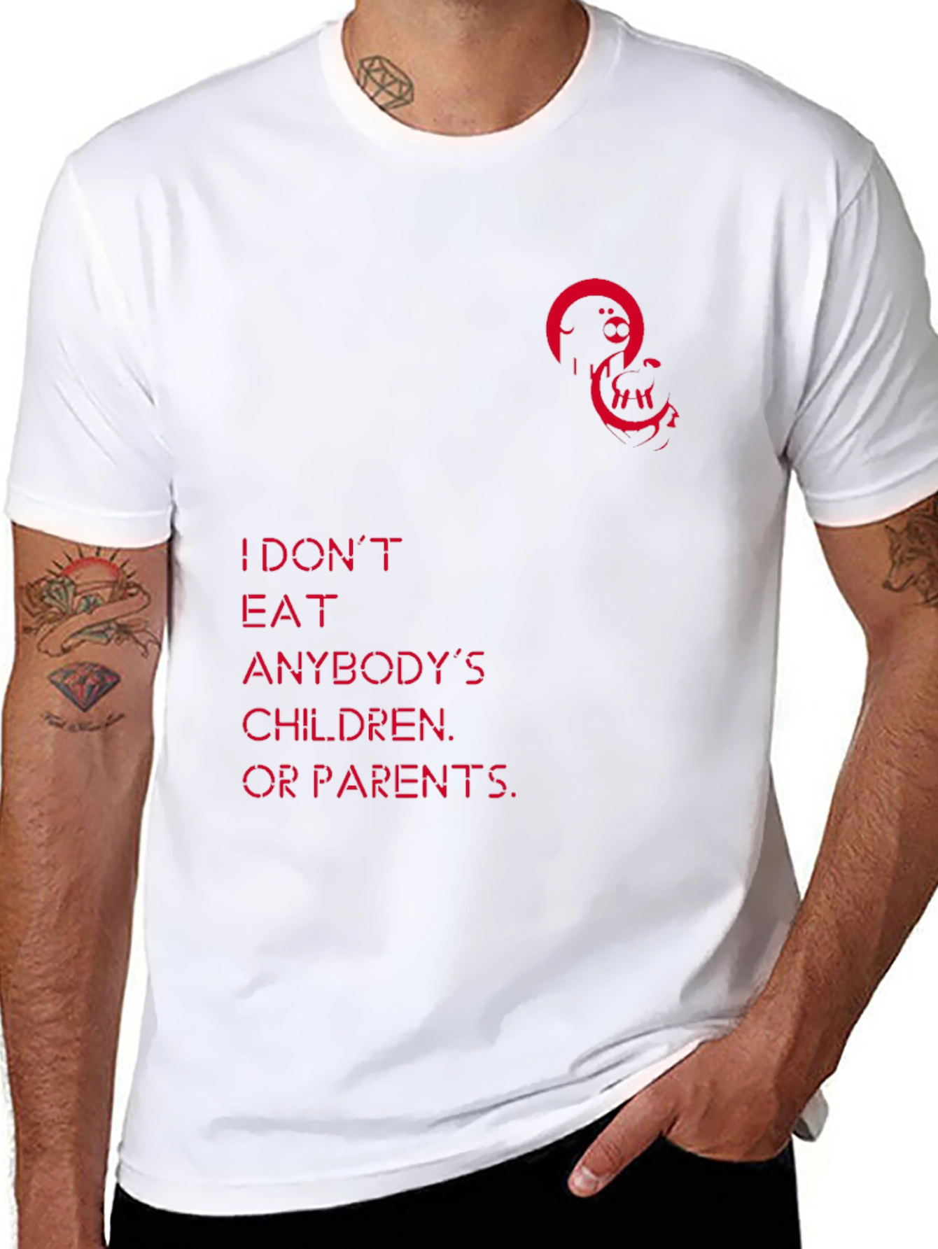 Unique Graphic Tee - I Dont Eat Anybodys Children