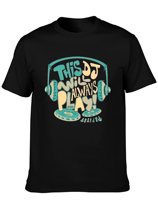 DJ Will Always Play Graphic Tee