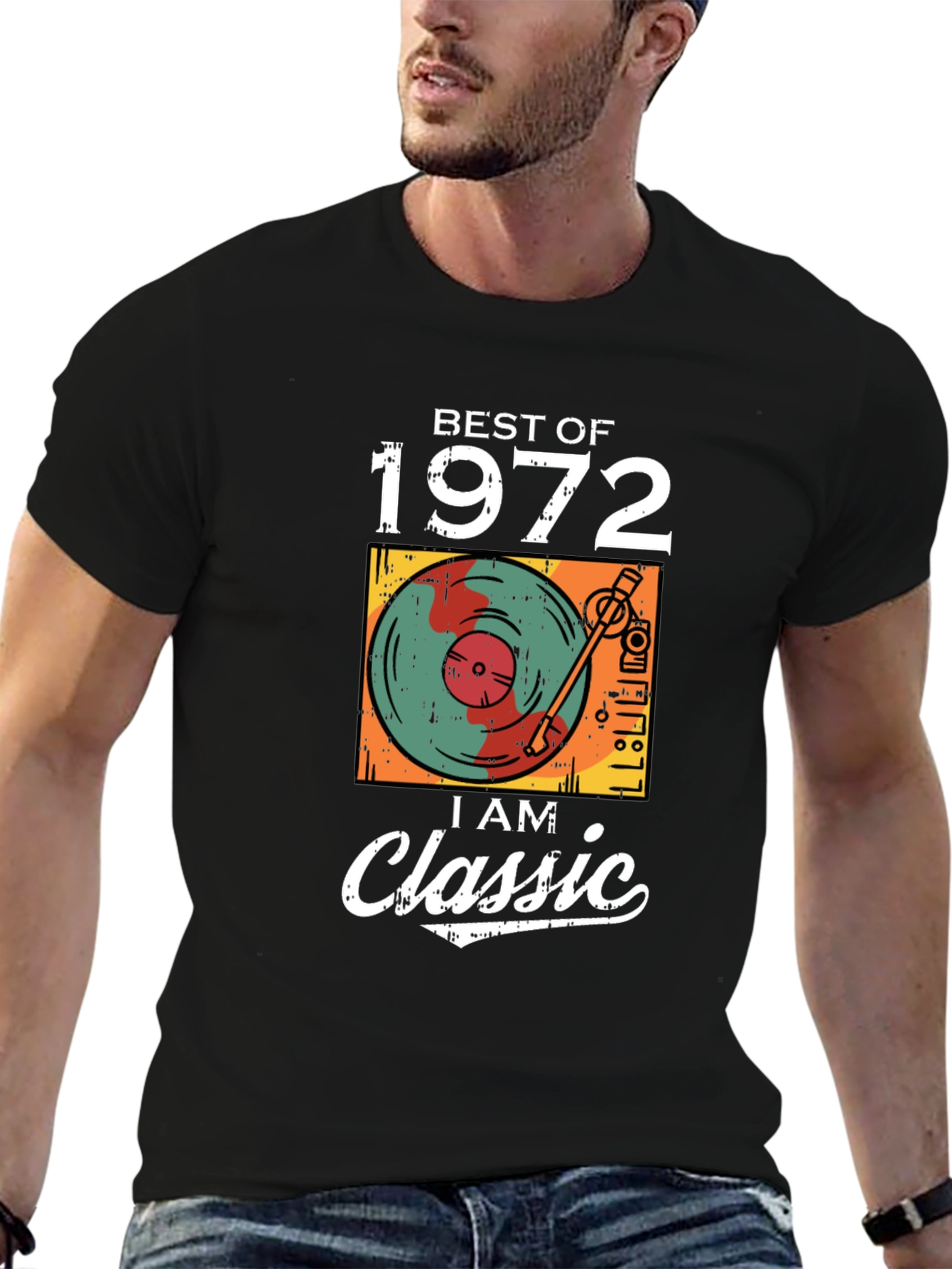 Best of 1972 I Am Classic T-Shirt
