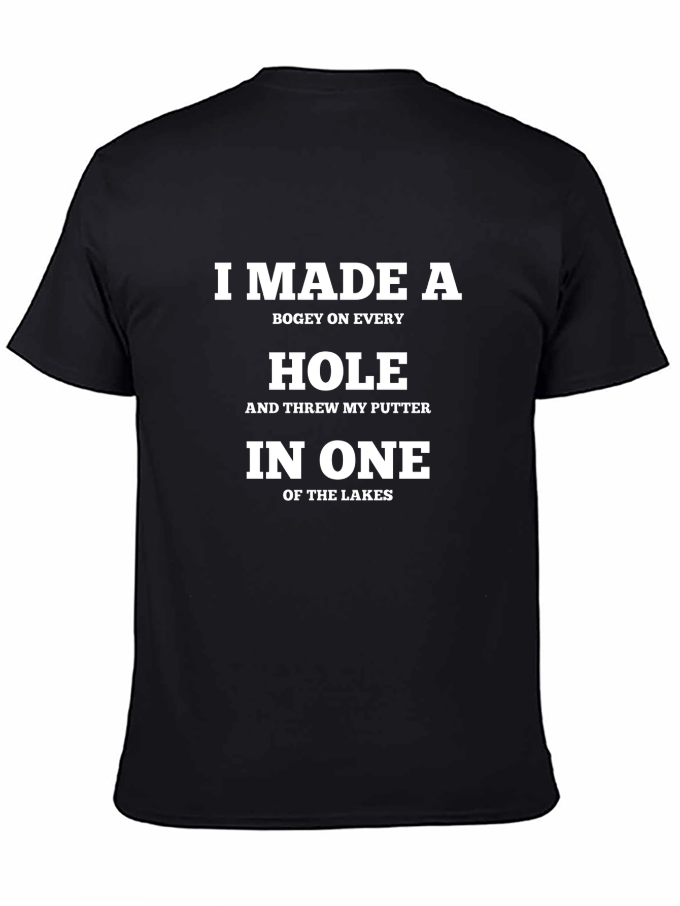 Funny Golf T-Shirt: Bogey on Every Hole