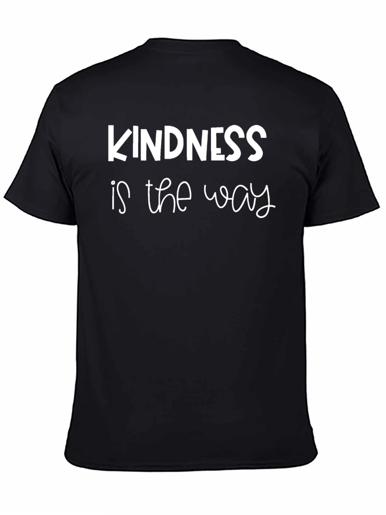 Kindness Is The Way Graphic T-Shirt
