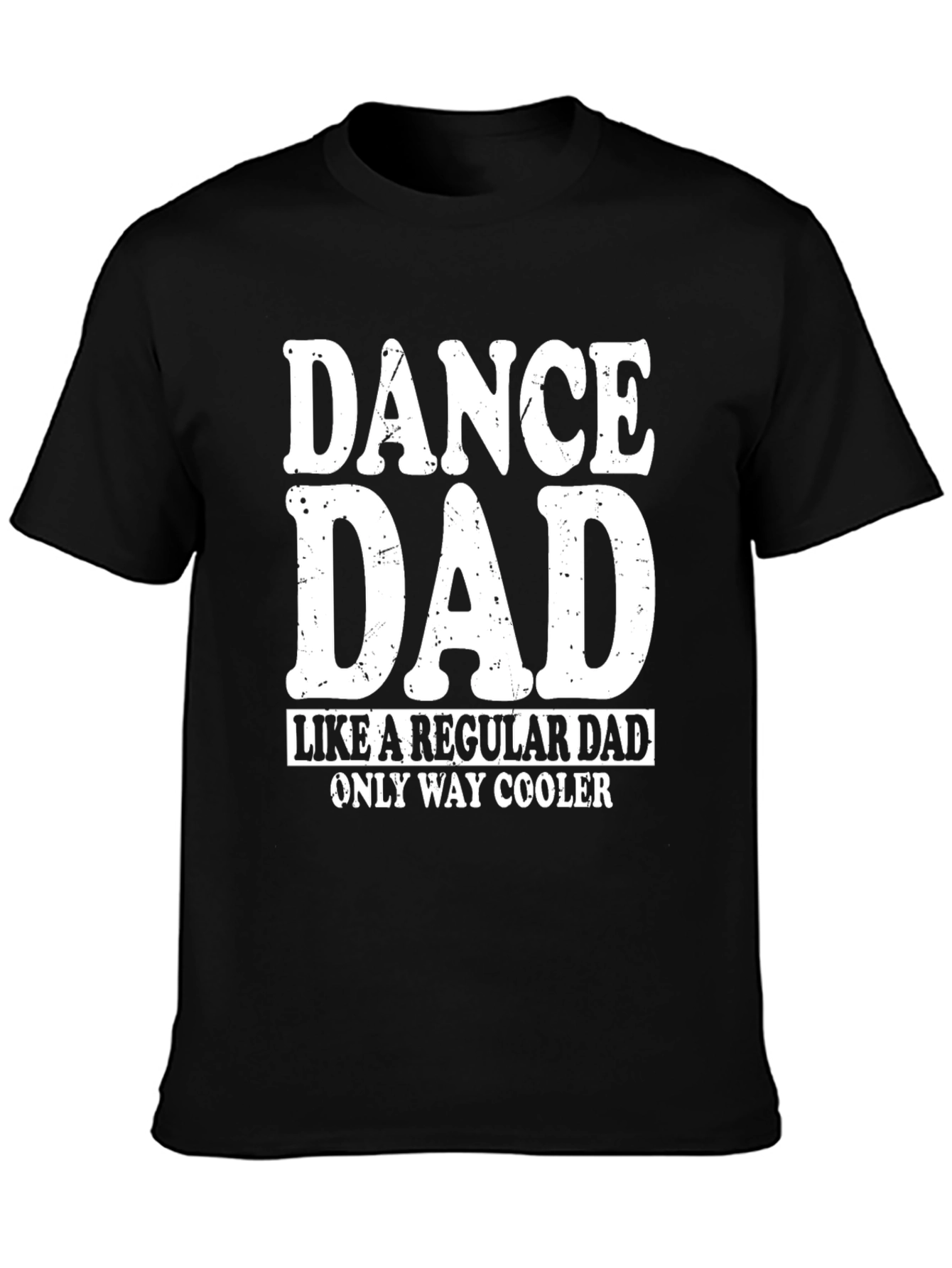Dance Dad T-Shirt - Cool Dad Style