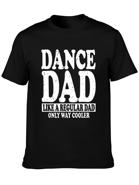 Dance Dad T-Shirt - Cool Dad Style