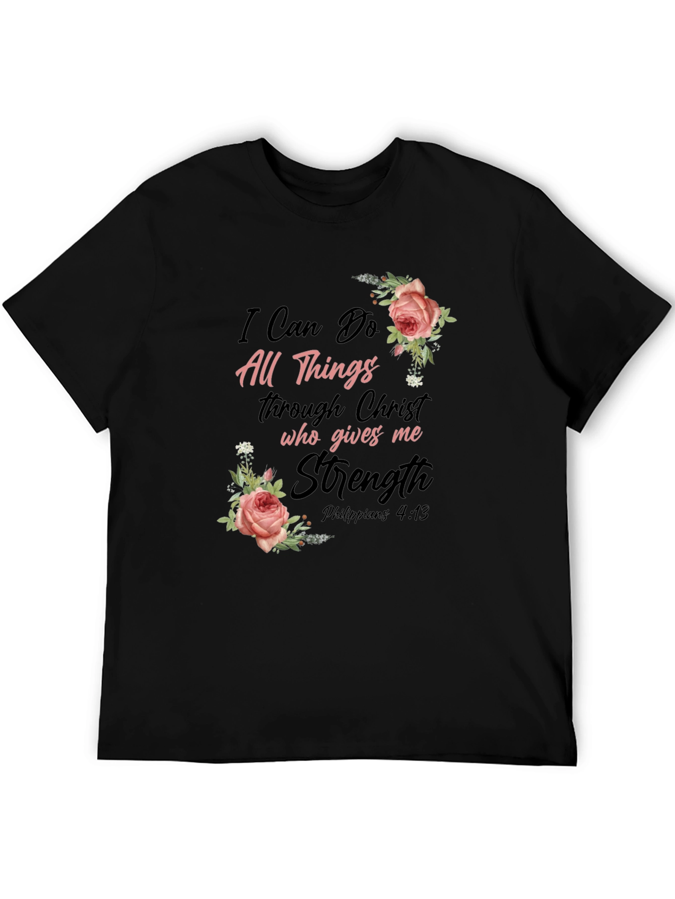 Floral Christian T-Shirt: I Can Do All Things