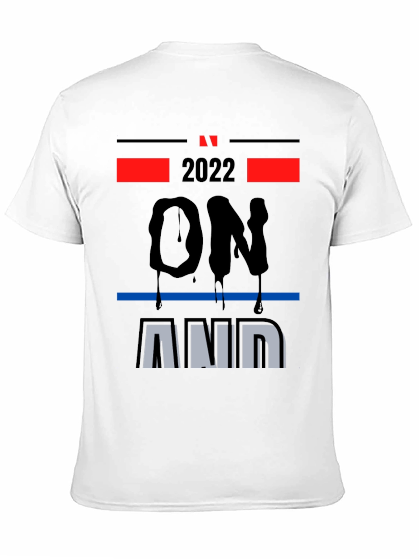 2022 On and On Graphic Print T-Shirt