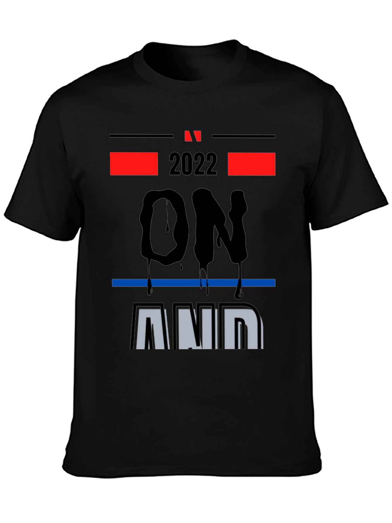 2022 On and On Graphic Print T-Shirt