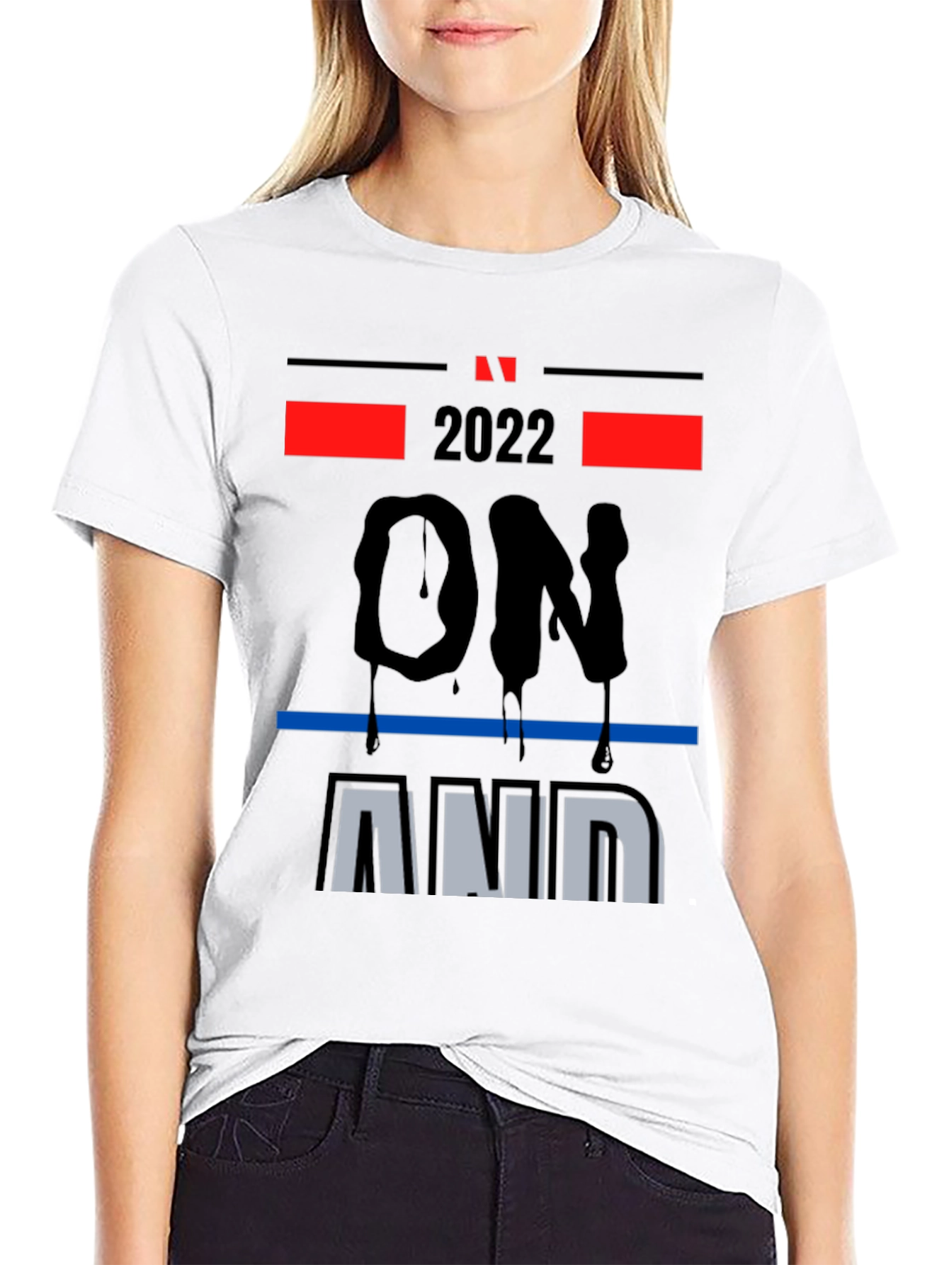 2022 On and On Graphic Print T-Shirt