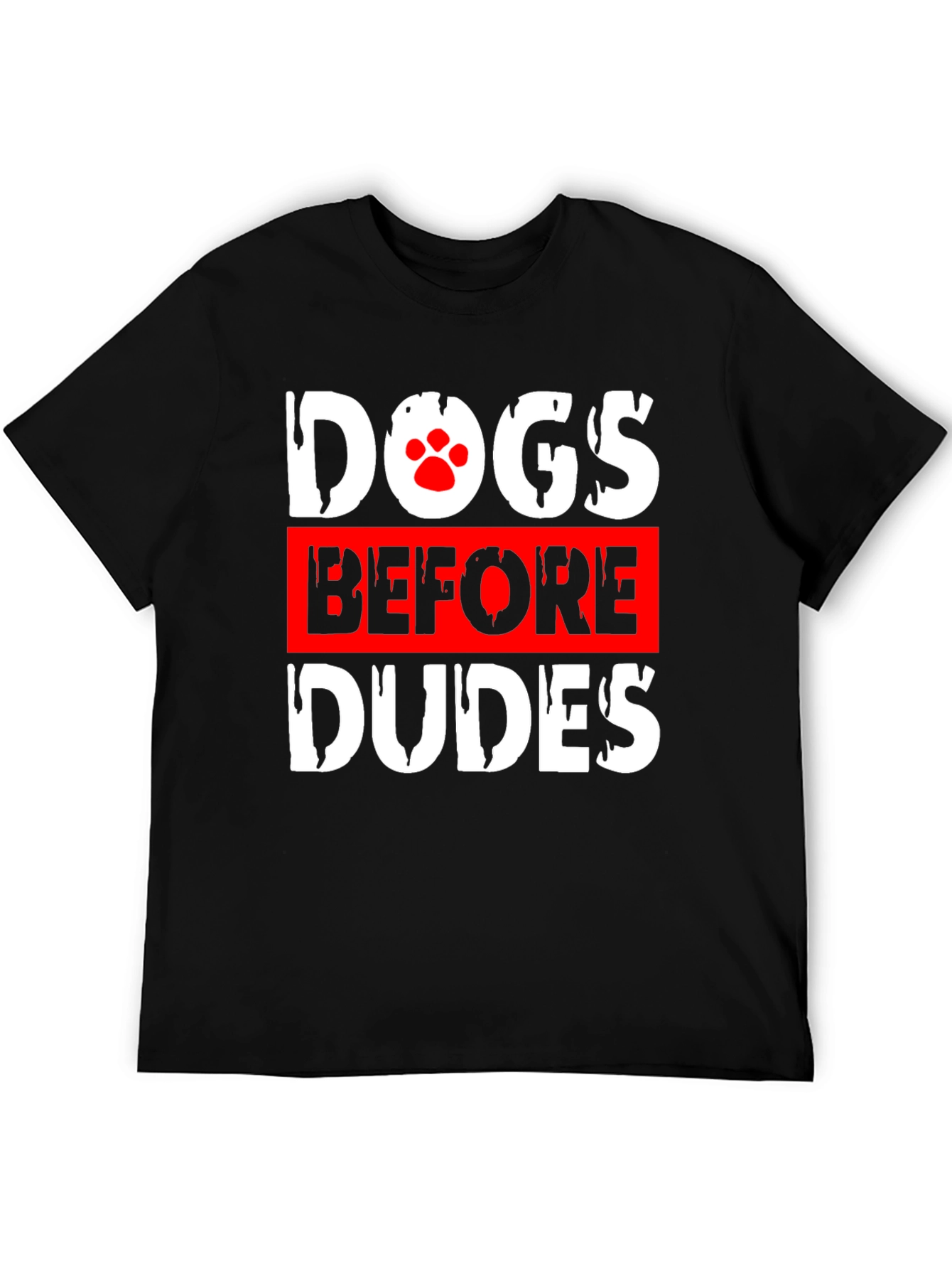 Dogs Before Dudes Graphic Tee