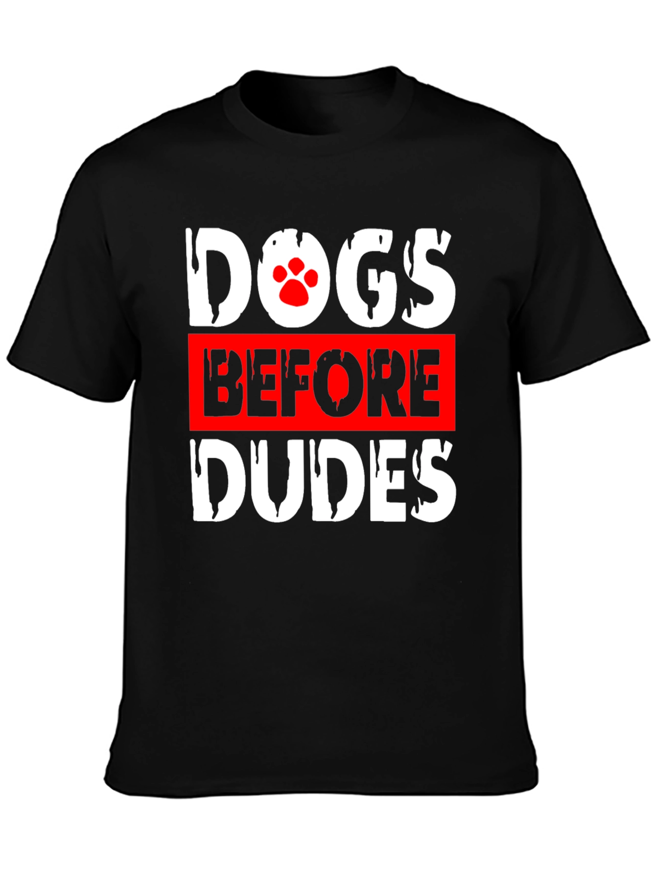 Dogs Before Dudes Graphic Tee