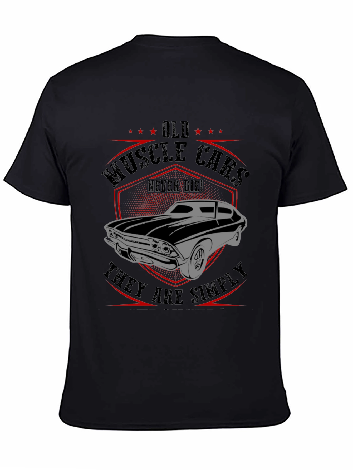 Old Muscle Cars Never Die T-Shirt