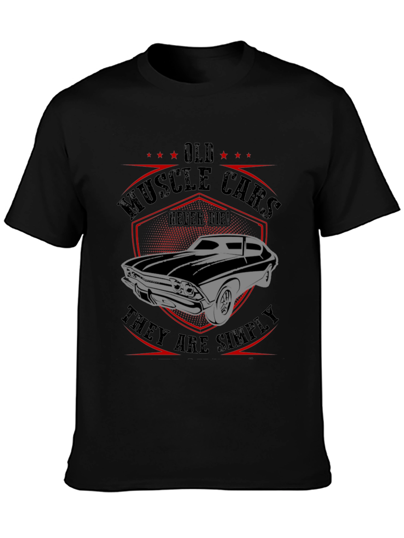 Old Muscle Cars Never Die T-Shirt