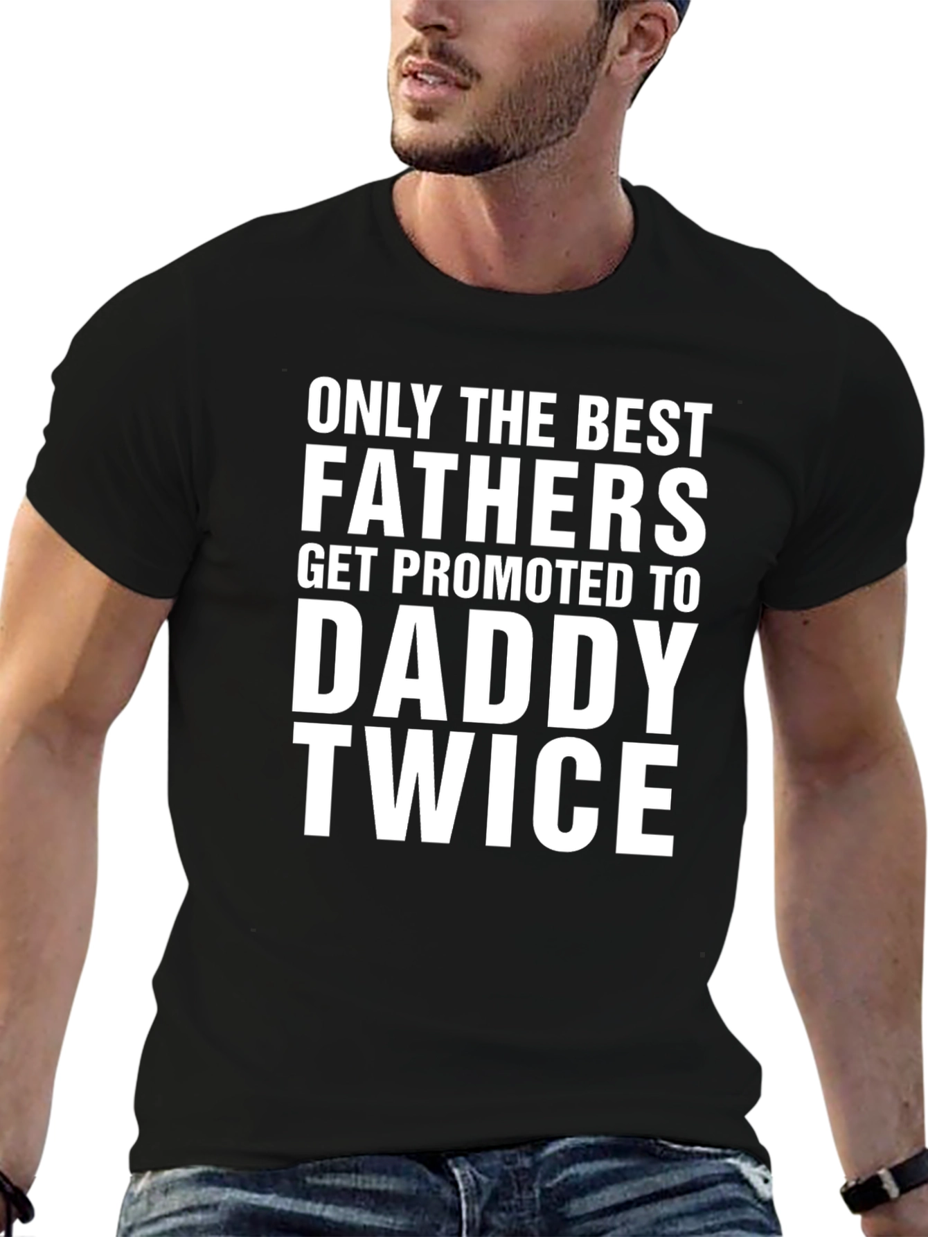 Best Fathers Promoted to Daddy Twice T-Shirt