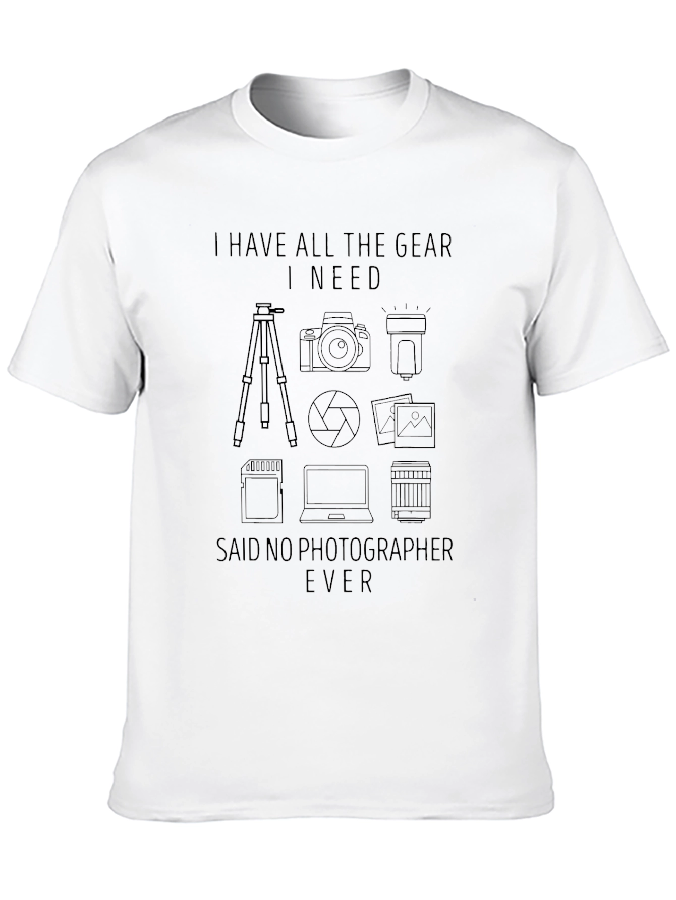 Photographer Gear T-Shirt - Humorous Photography Lover Tee