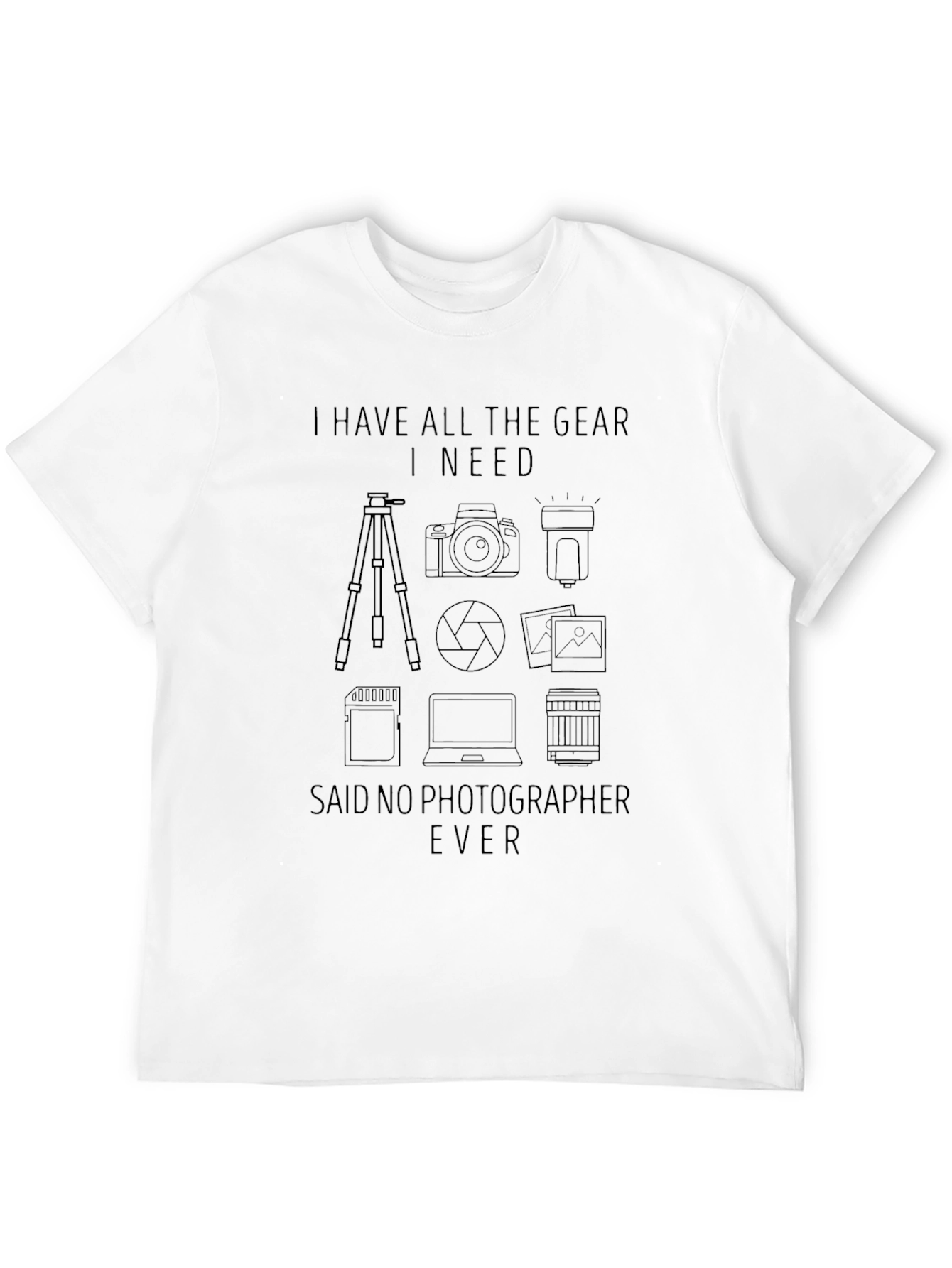 Photographer Gear T-Shirt - Humorous Photography Lover Tee