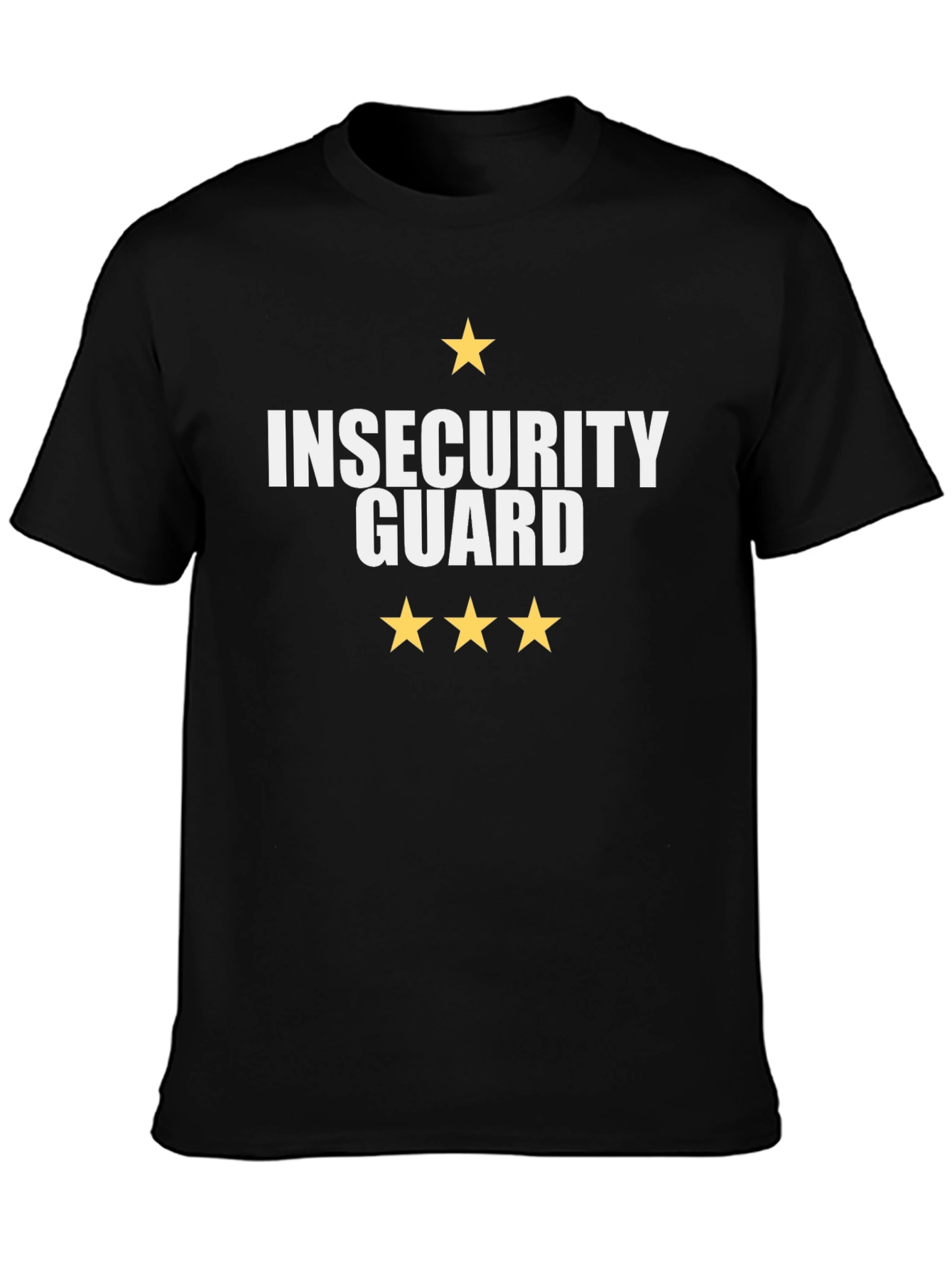 Insecurity Guard T-Shirt - Funny Graphic Tee