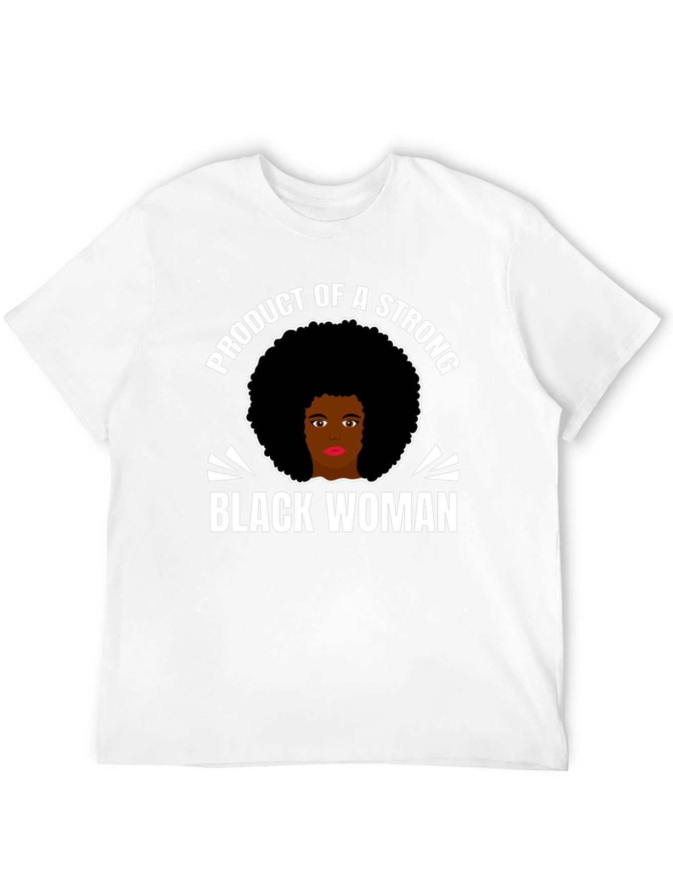Strong Black Woman Graphic T-Shirt