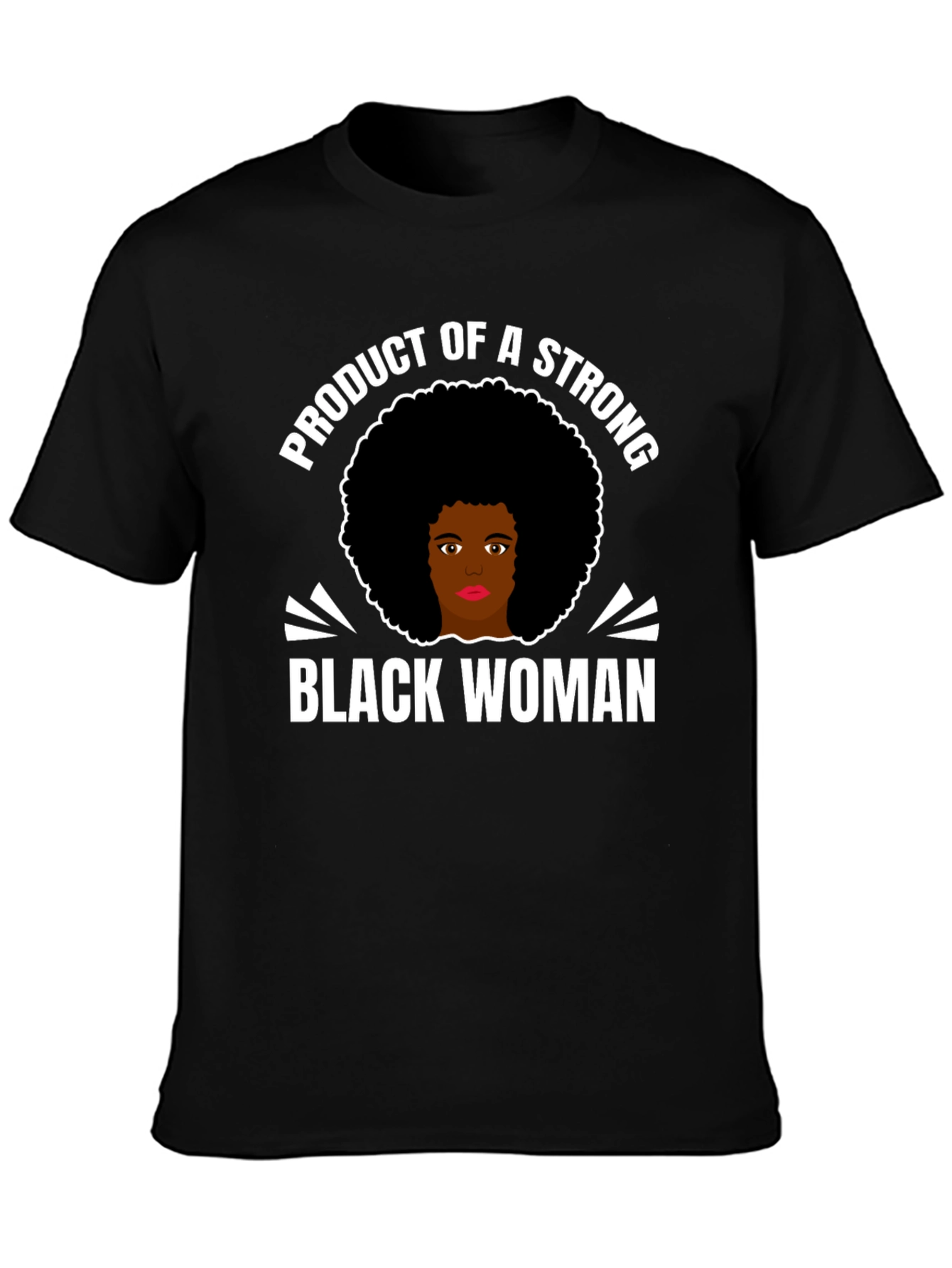 Strong Black Woman Graphic T-Shirt