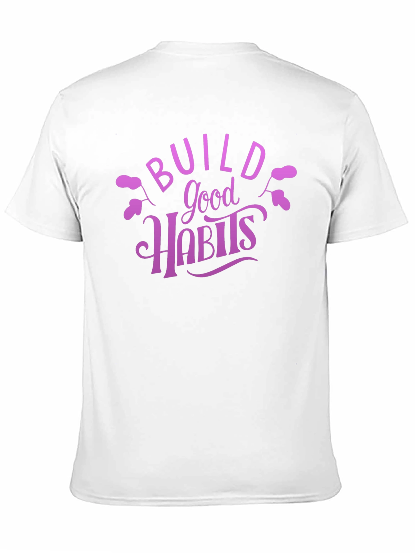 Build Good Habits Graphic Tee