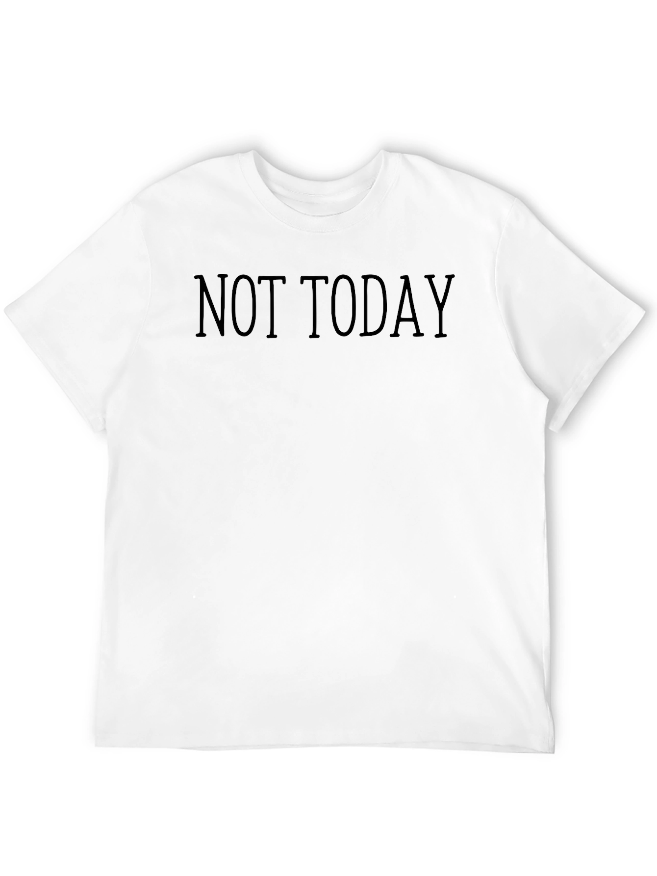 Not Today Graphic Tee - Black Casual T-Shirt