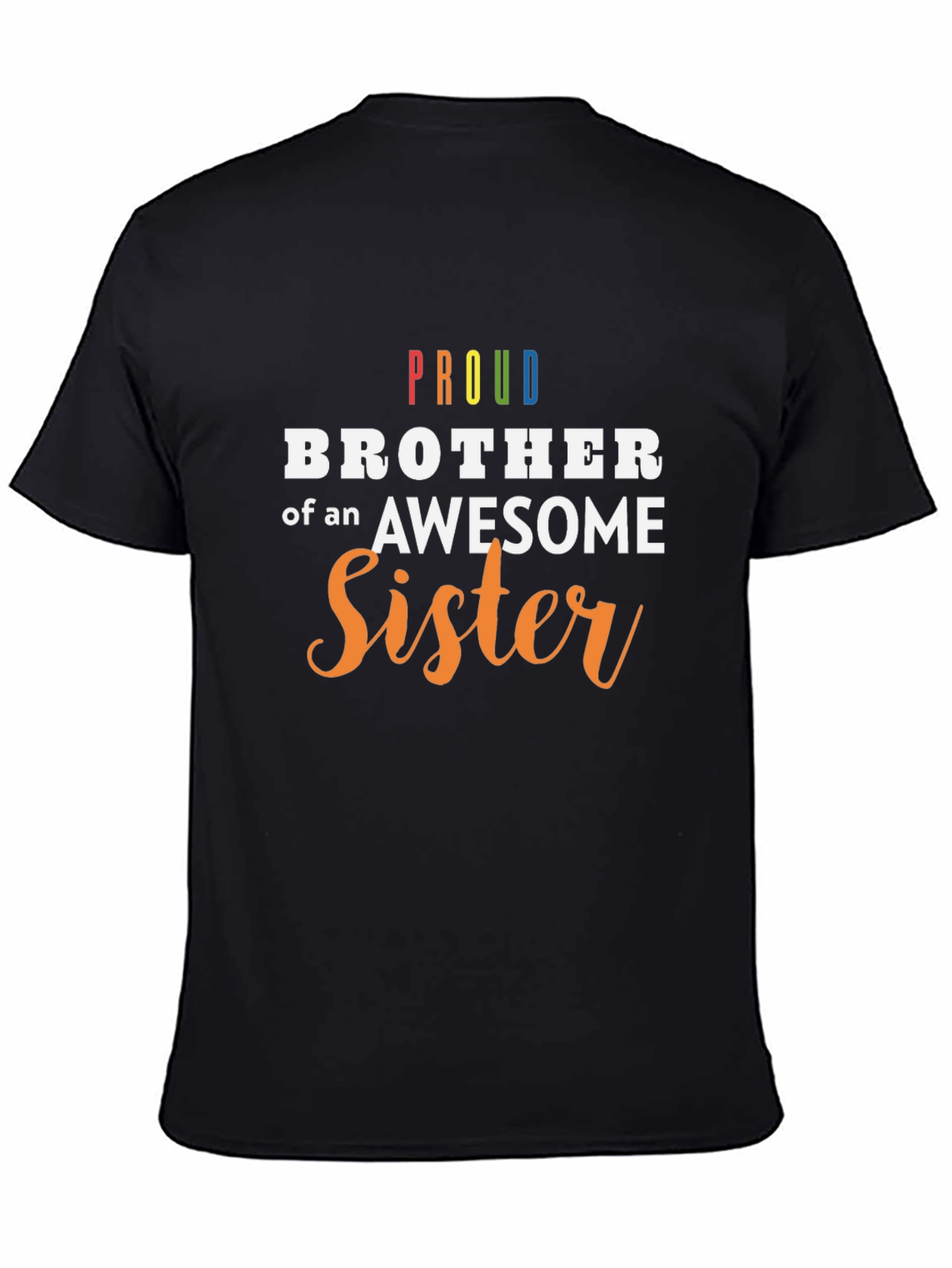 Proud Brother of an Awesome Sister Graphic Tee