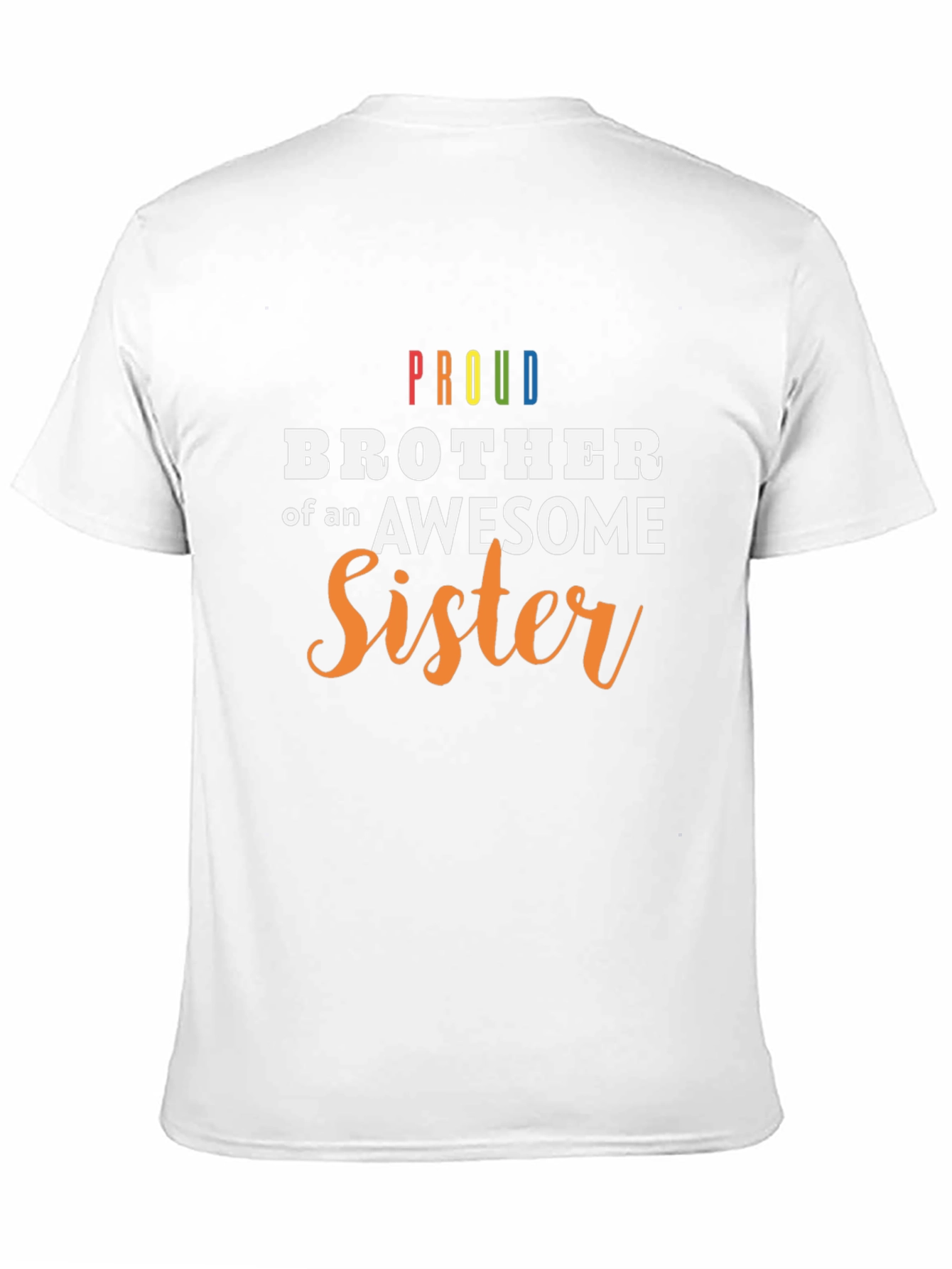 Proud Brother of an Awesome Sister Graphic Tee