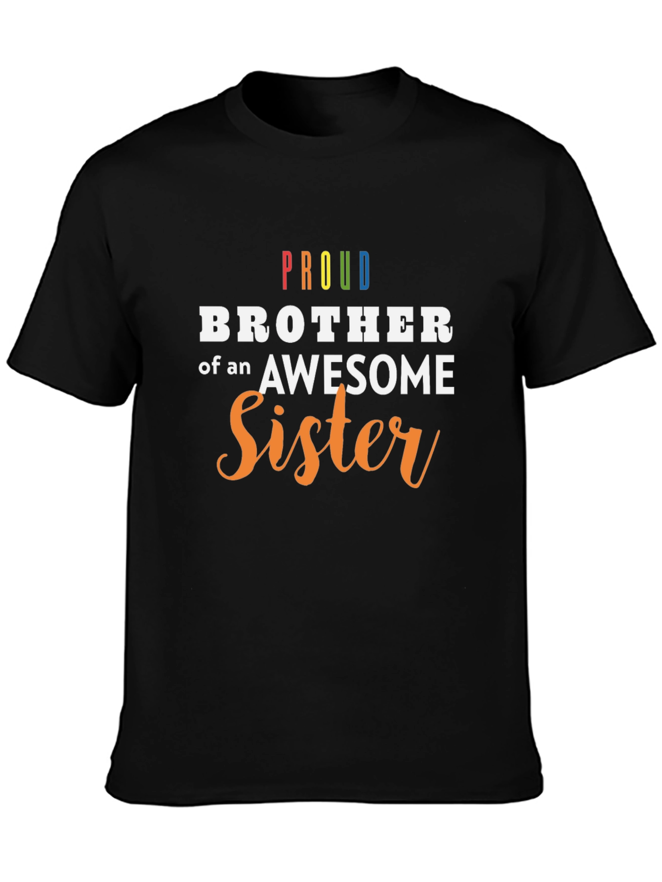 Proud Brother of an Awesome Sister Graphic Tee