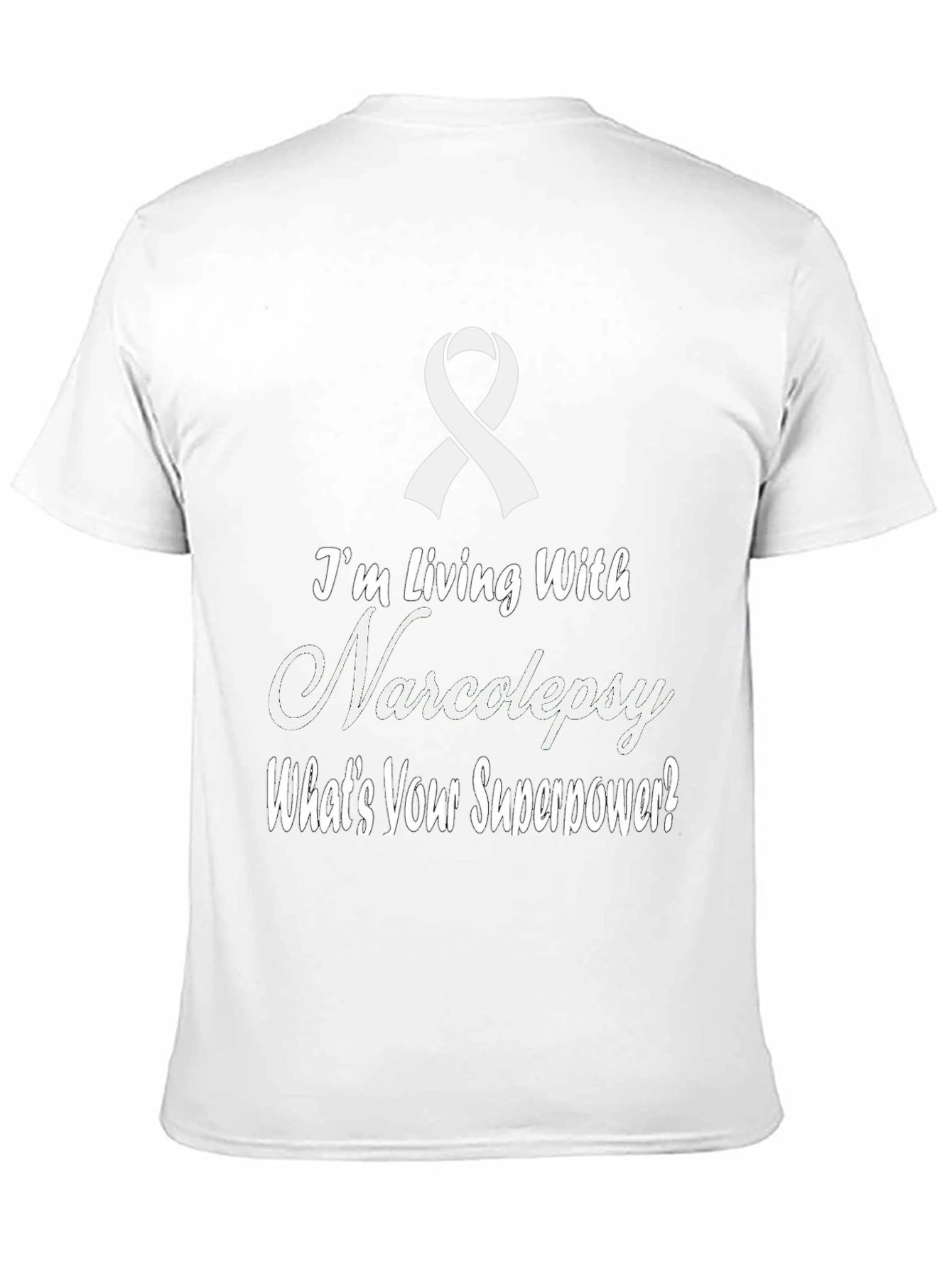 Narcolepsy Awareness Tee - Whats Your Superpower?